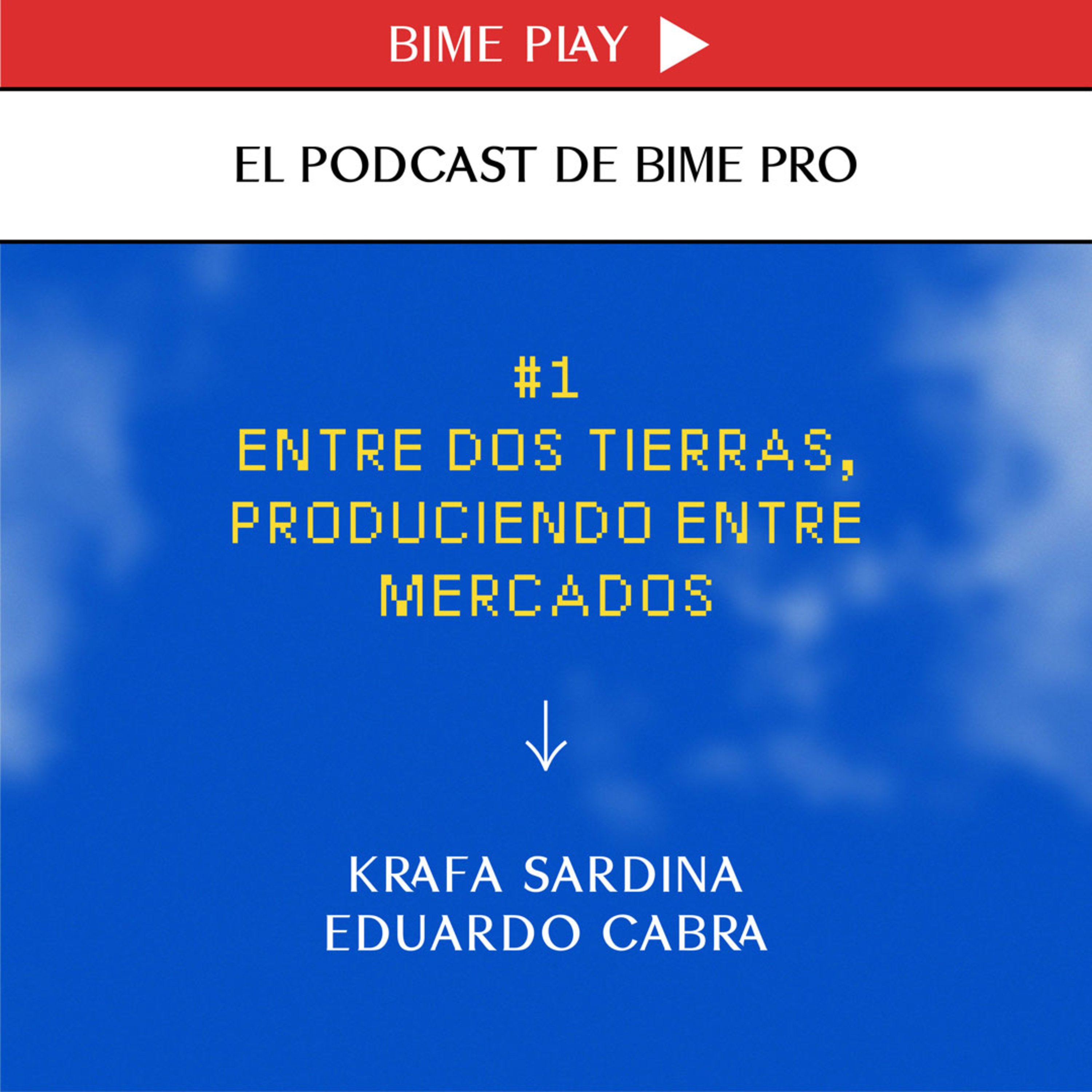 El podcast de BIME PRO