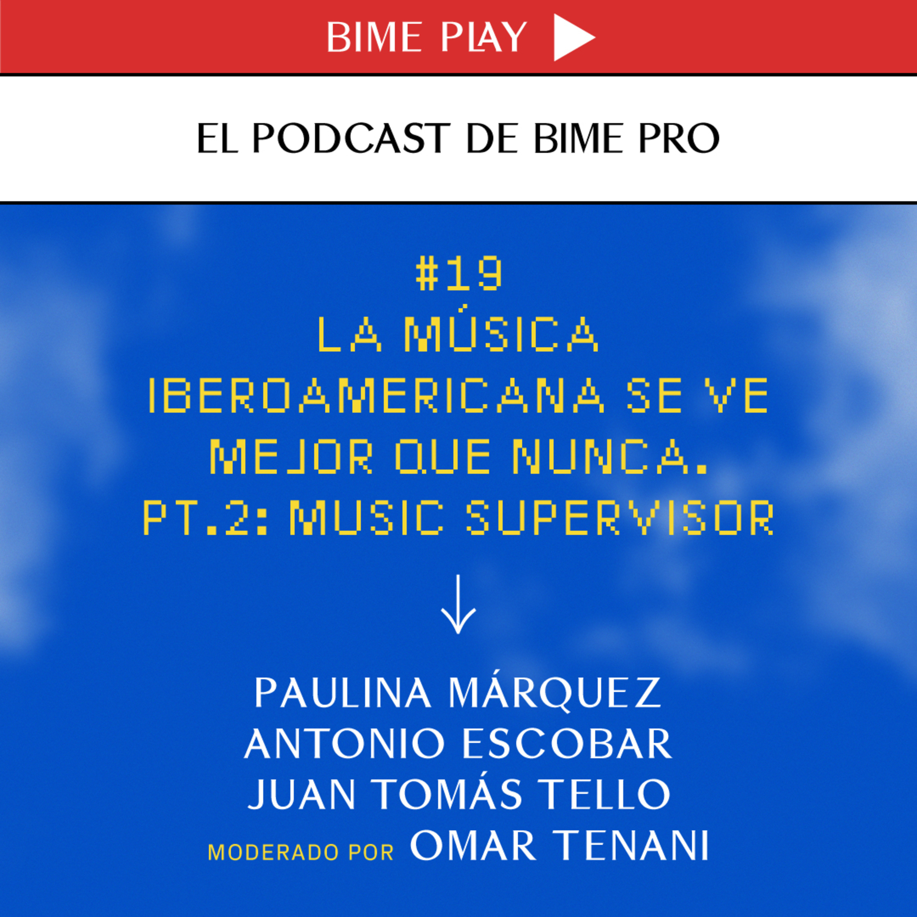 El podcast de BIME PRO