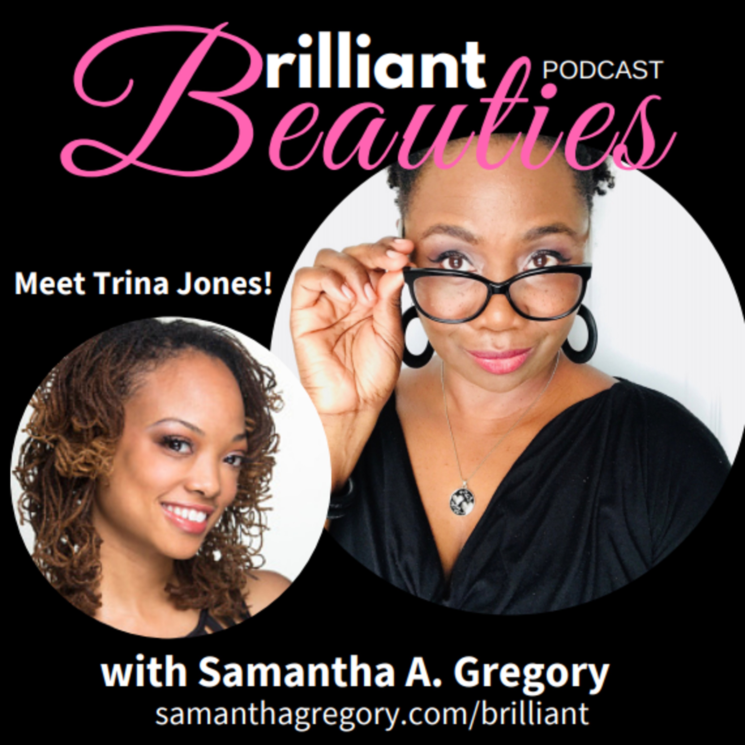 Brilliant Beauties Podcast