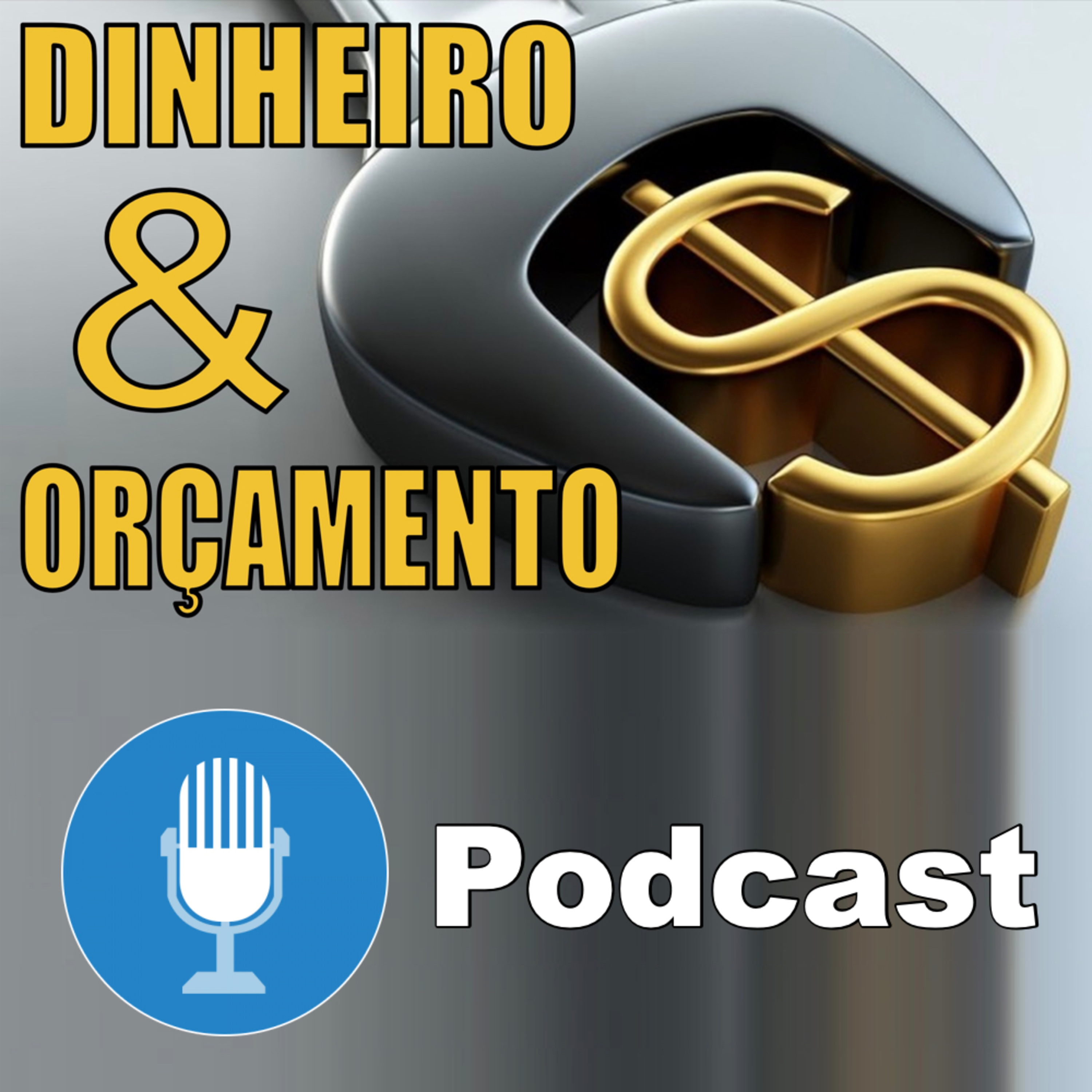 DINHEIRO E ORÇAMENTO - VERDADES E MENTIRAS
