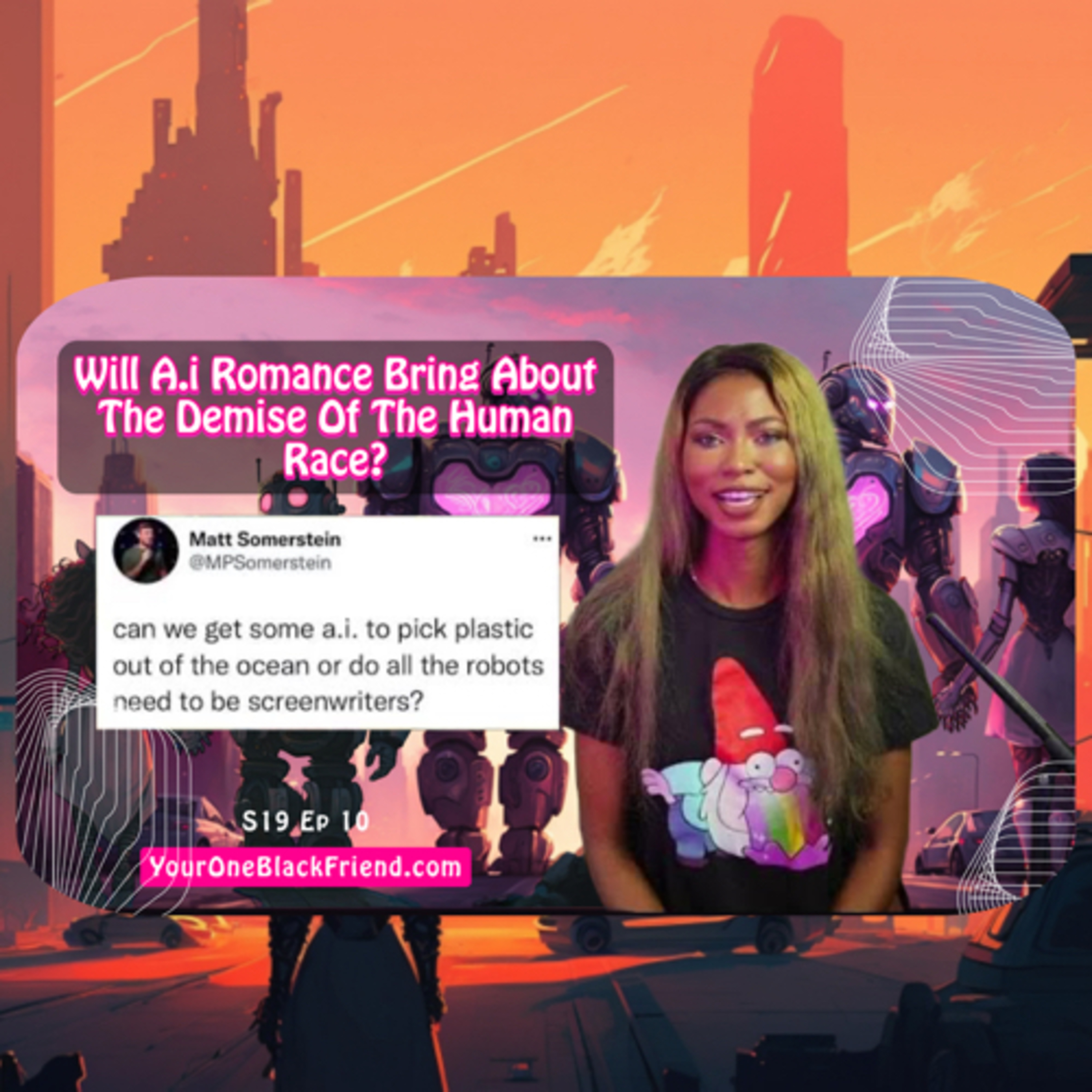 Love In The Age Of A.i-Is Robot Romance A Threat To Humanity? episode artwork