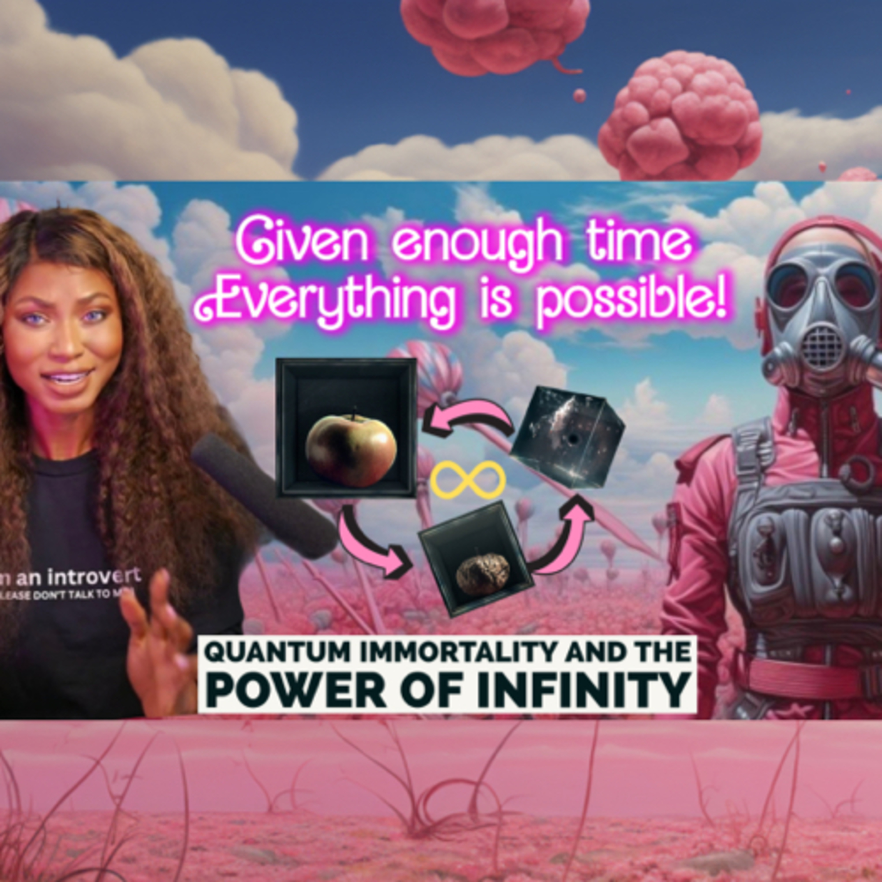 Quantum Immortality & The Power Of Infinity (Using a Materialist Approach to Argue No one Dies.) episode artwork