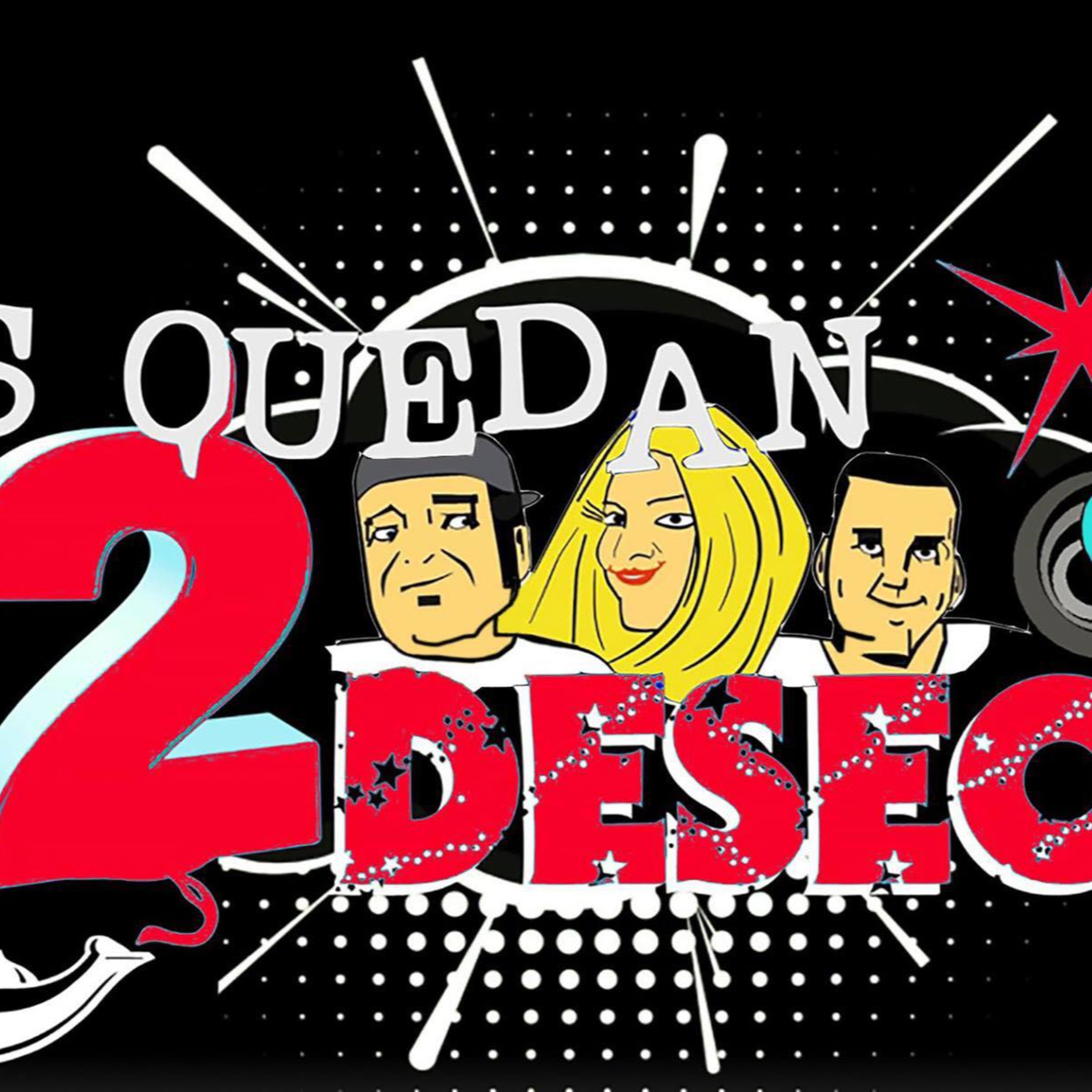 OS QUEDAN DOS DESEOS
