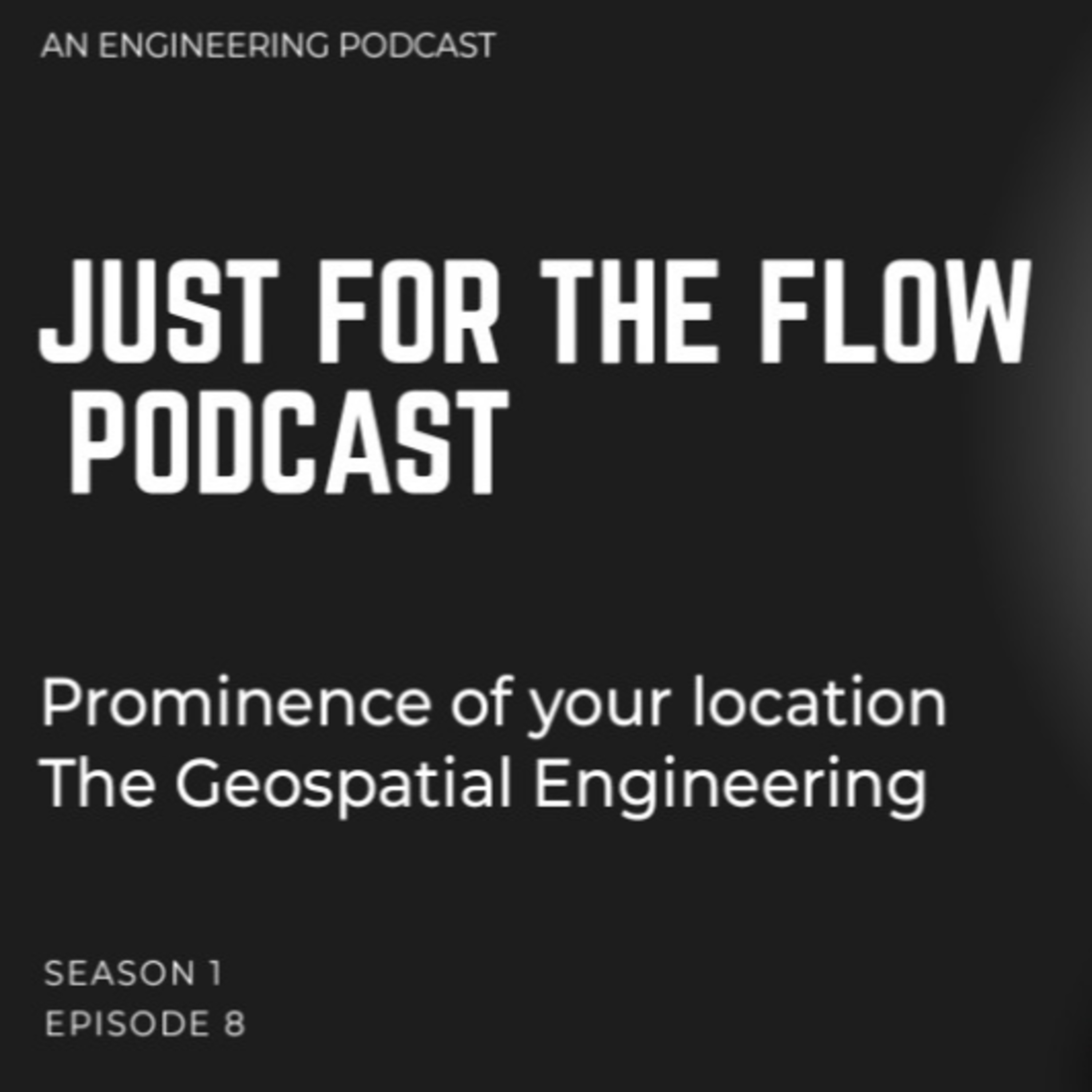 Episode 8: The Geospatial Engineering| 