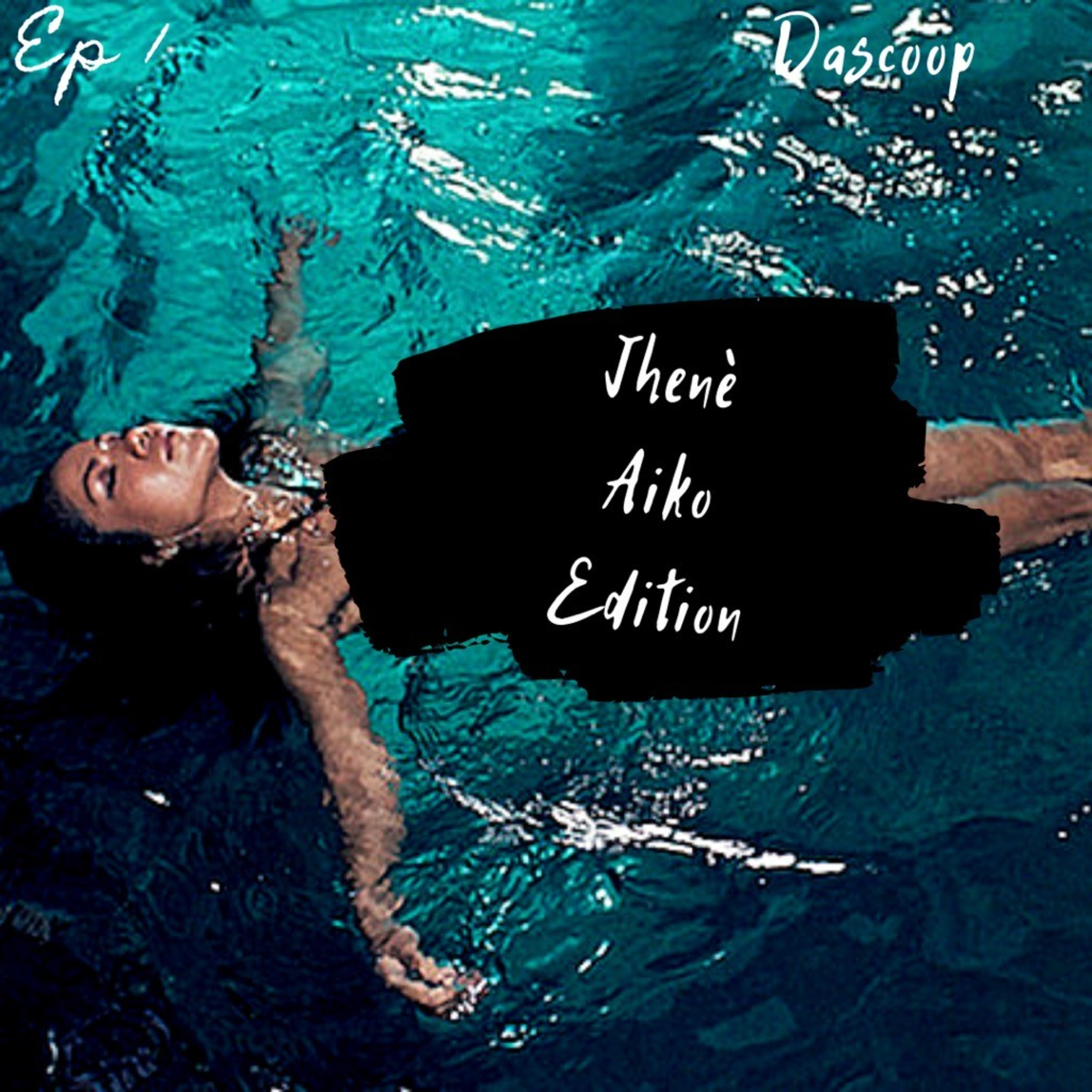 Jhenè Aiko Edition