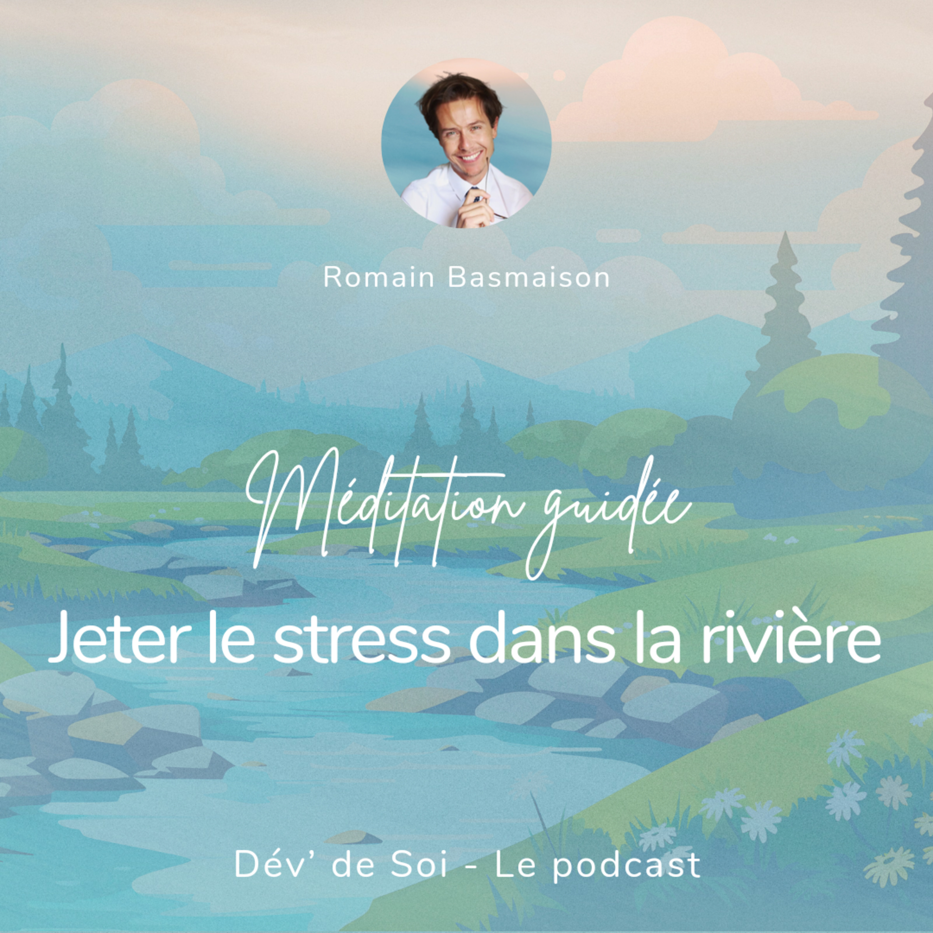 Dév\' de Soi - Sujets & Méditations