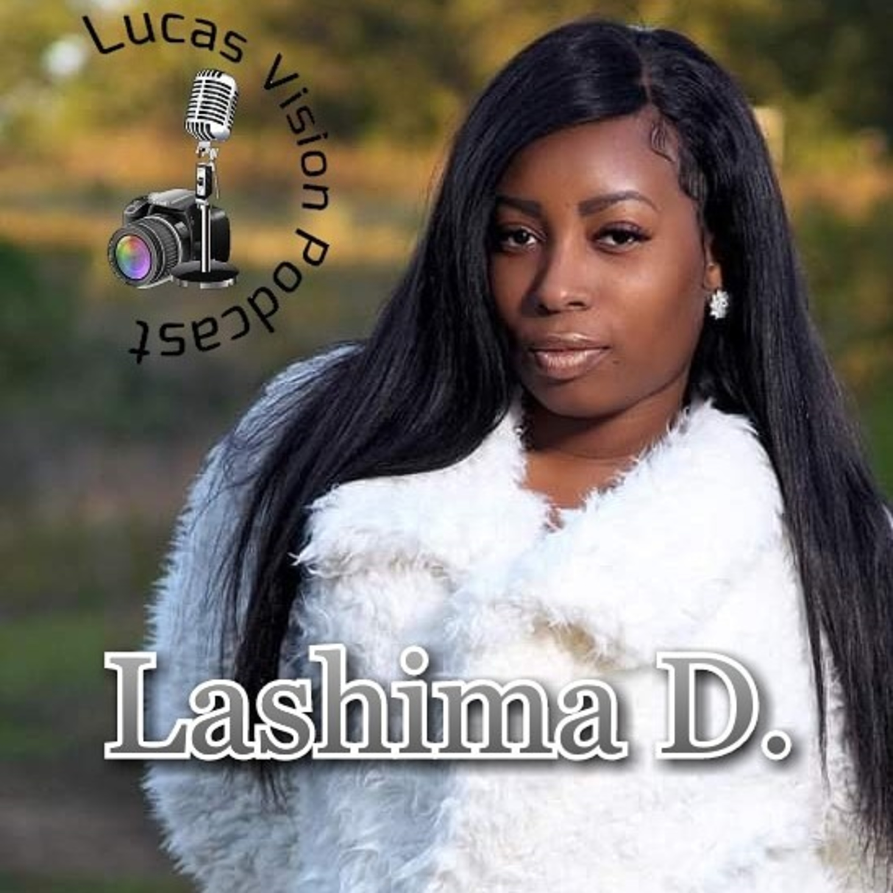 Lucas Vision Podcast(LVP)