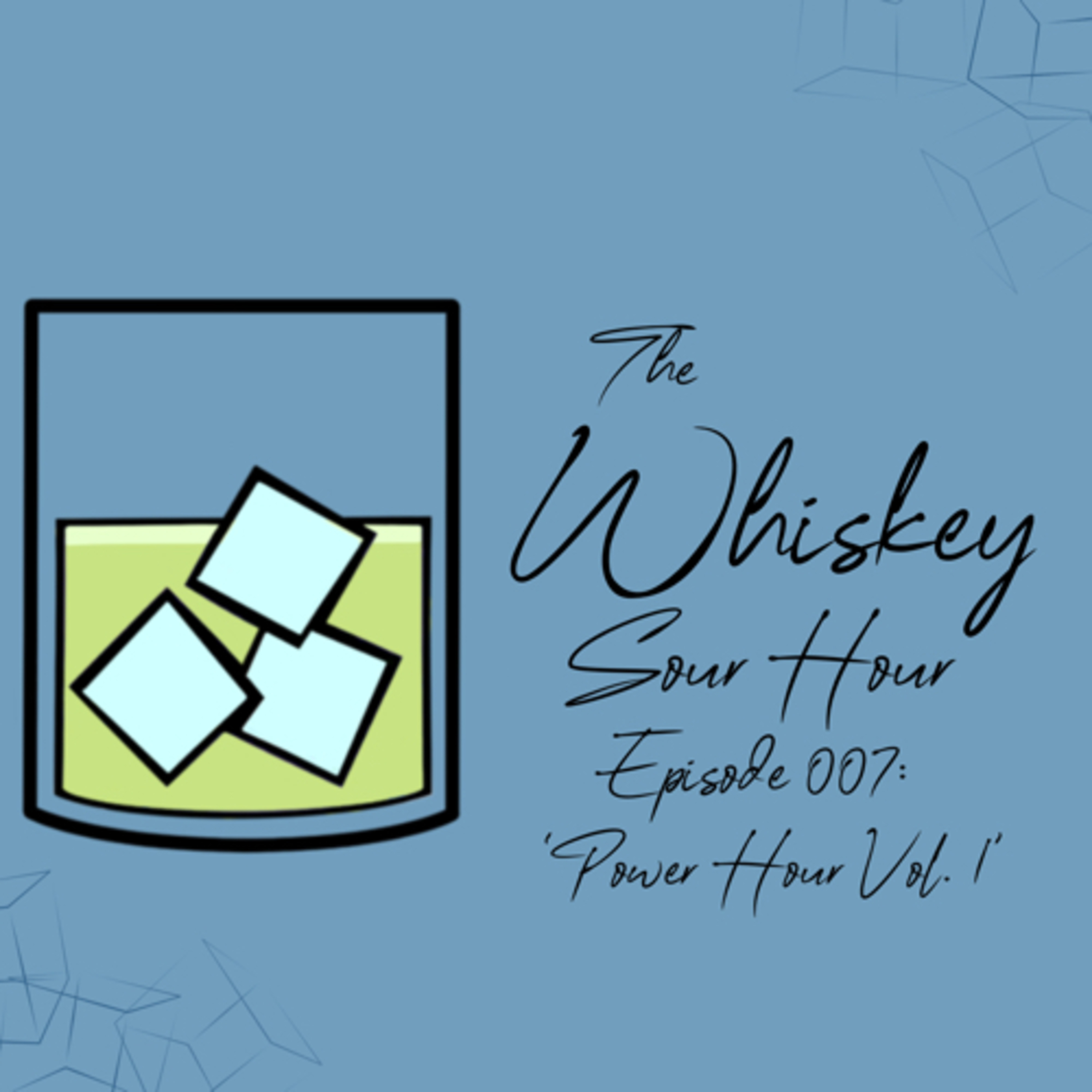 The Whiskey Sour Hour