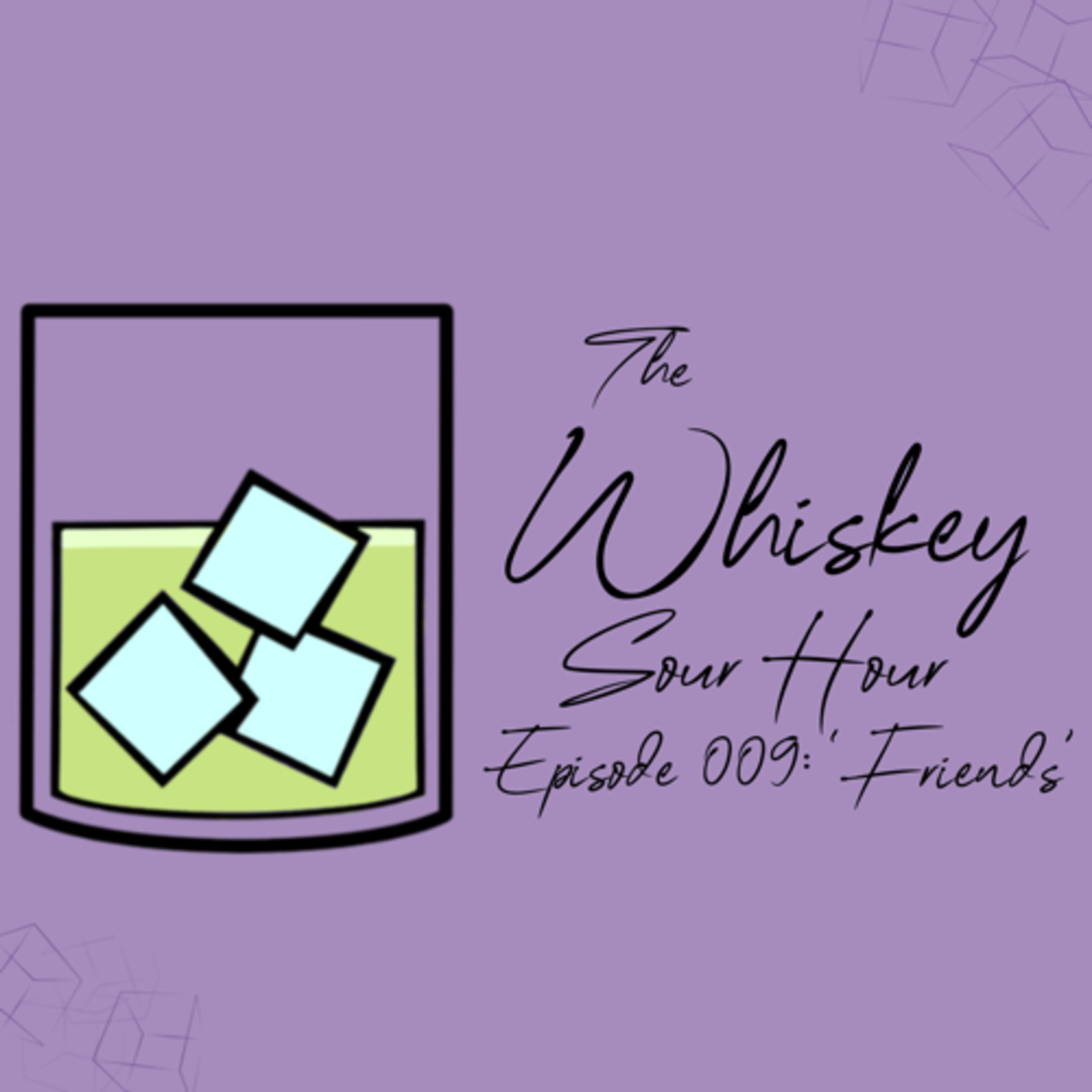 The Whiskey Sour Hour