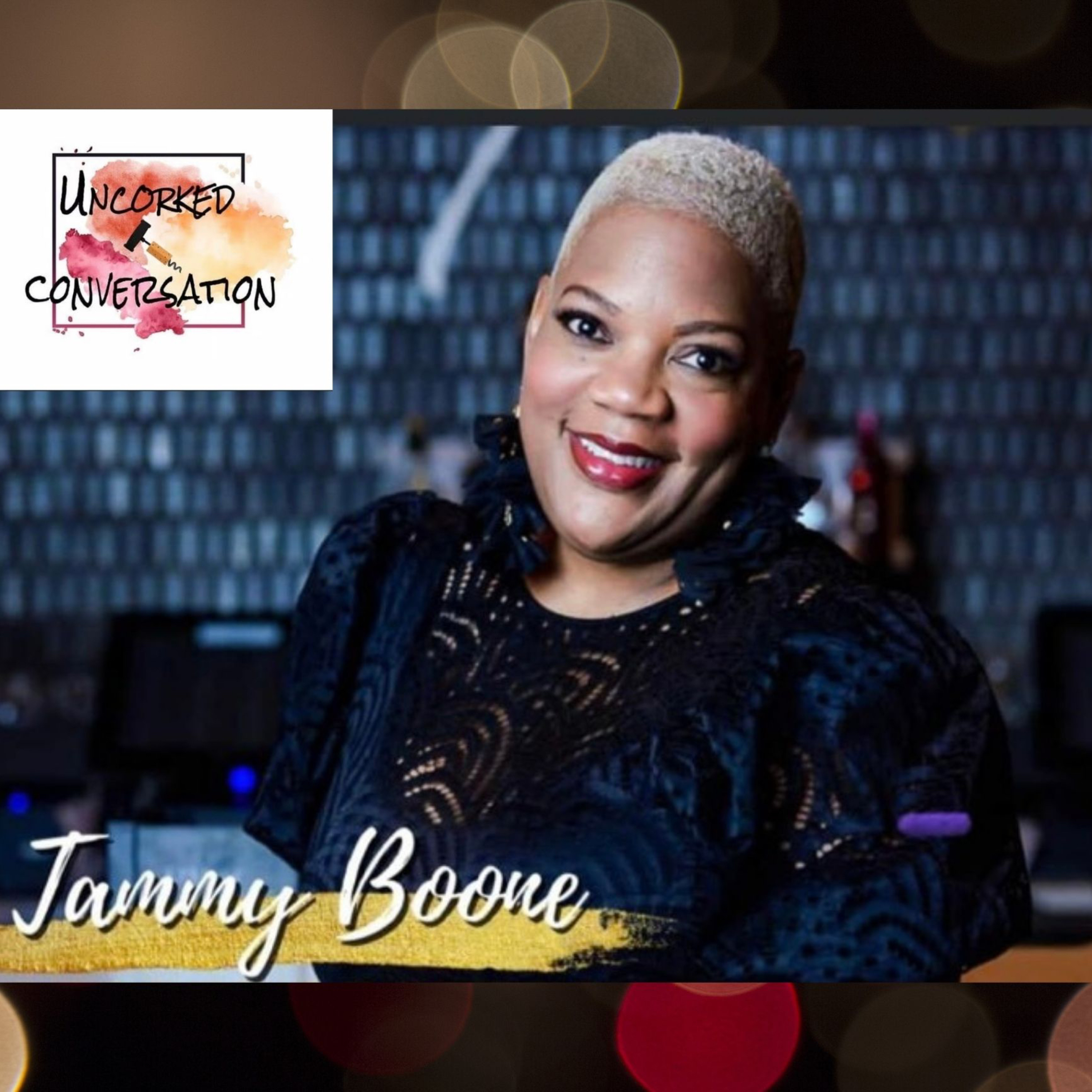 Uncorked Women and Mental Health with guest Tammy Boone LPC episode artwork