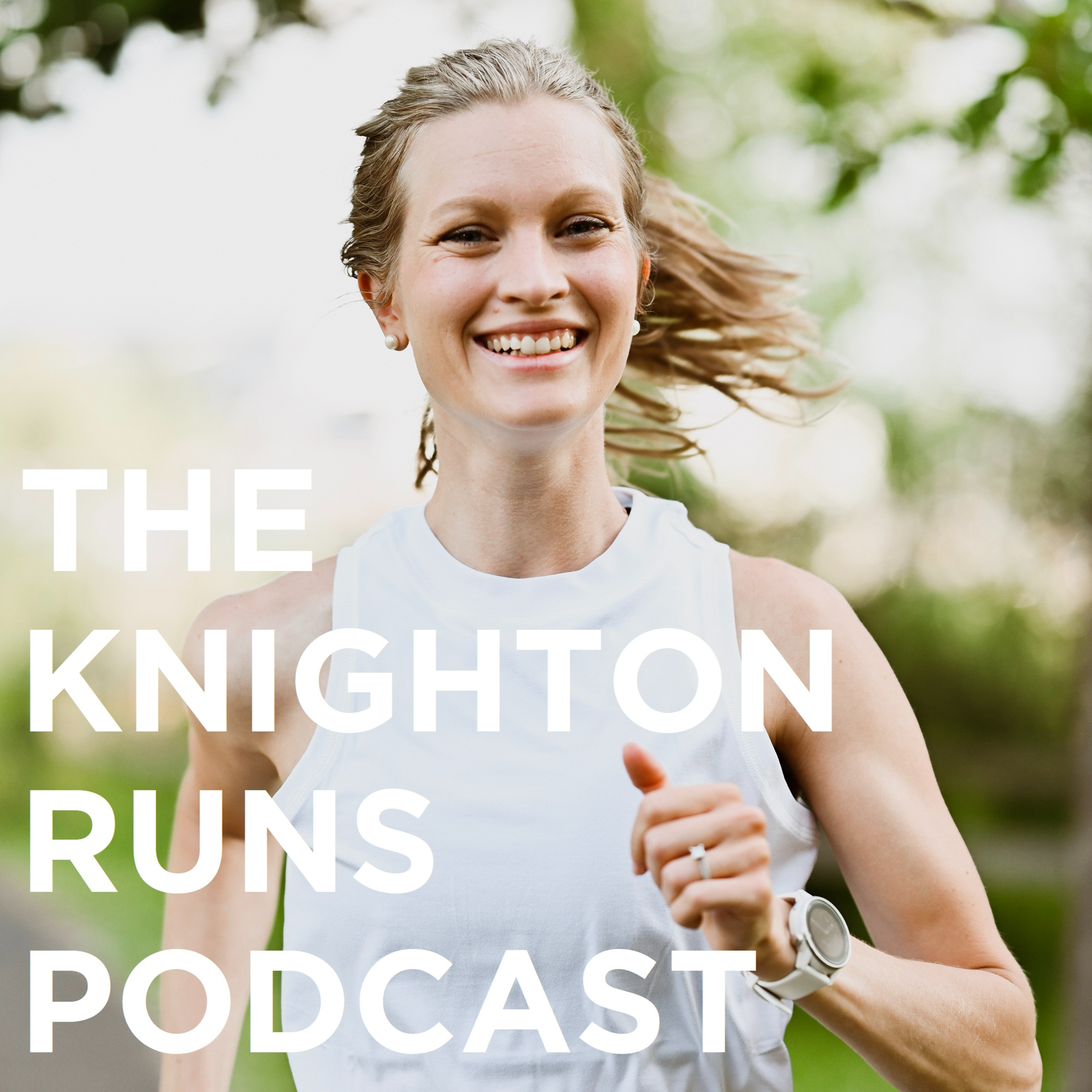 The Knighton Runs Podcast