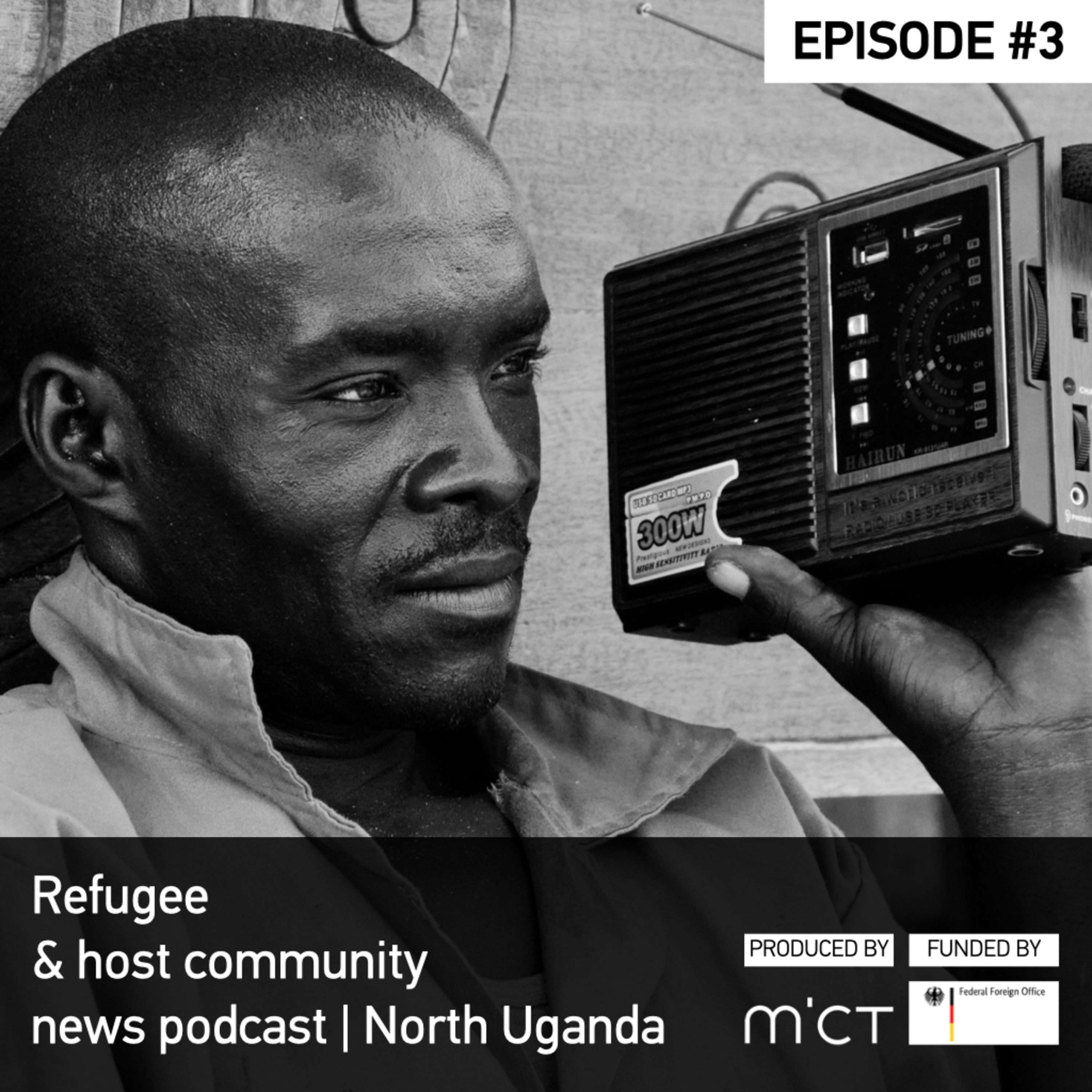 Refugee & host community news podcast | North Uganda