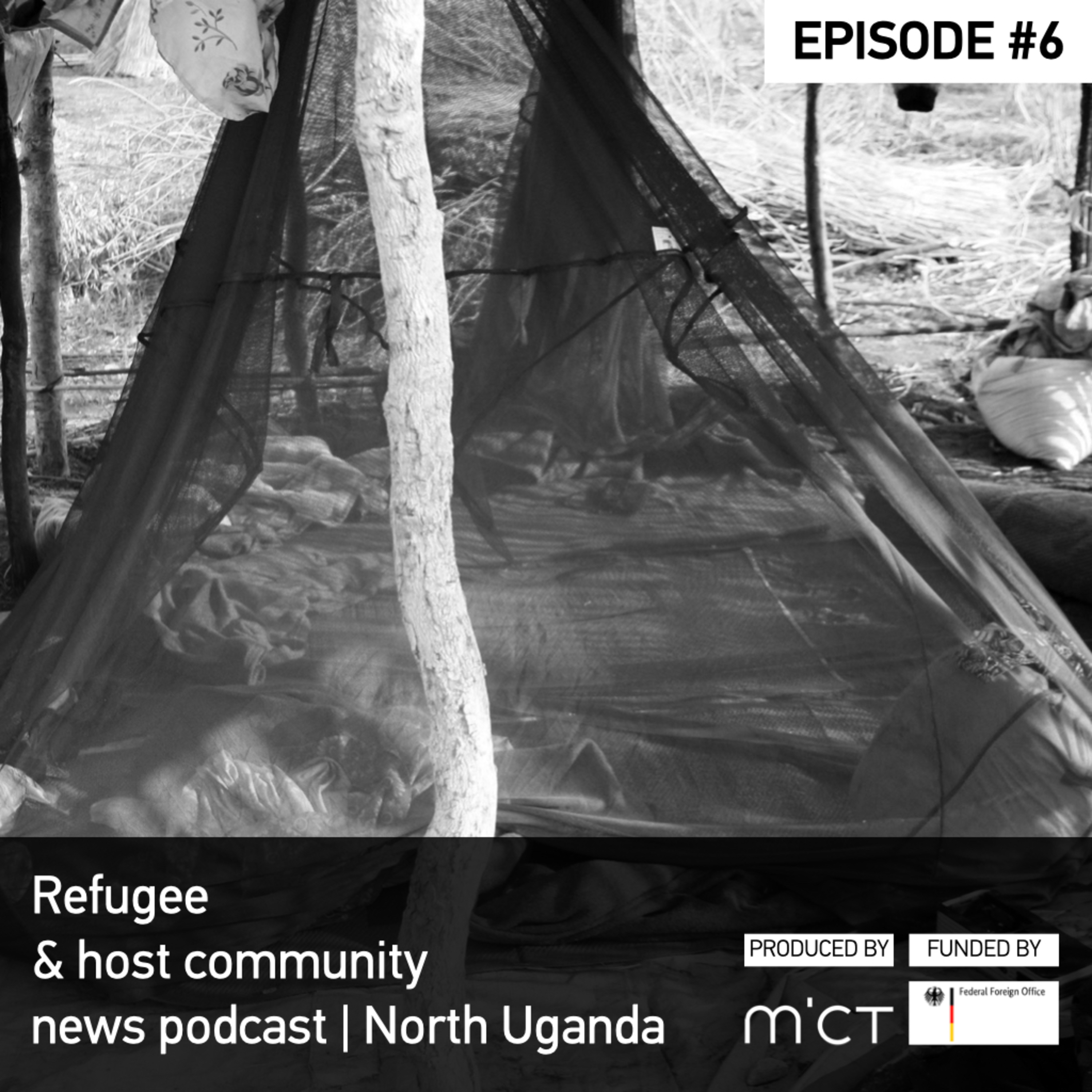 Refugee & host community news podcast | North Uganda