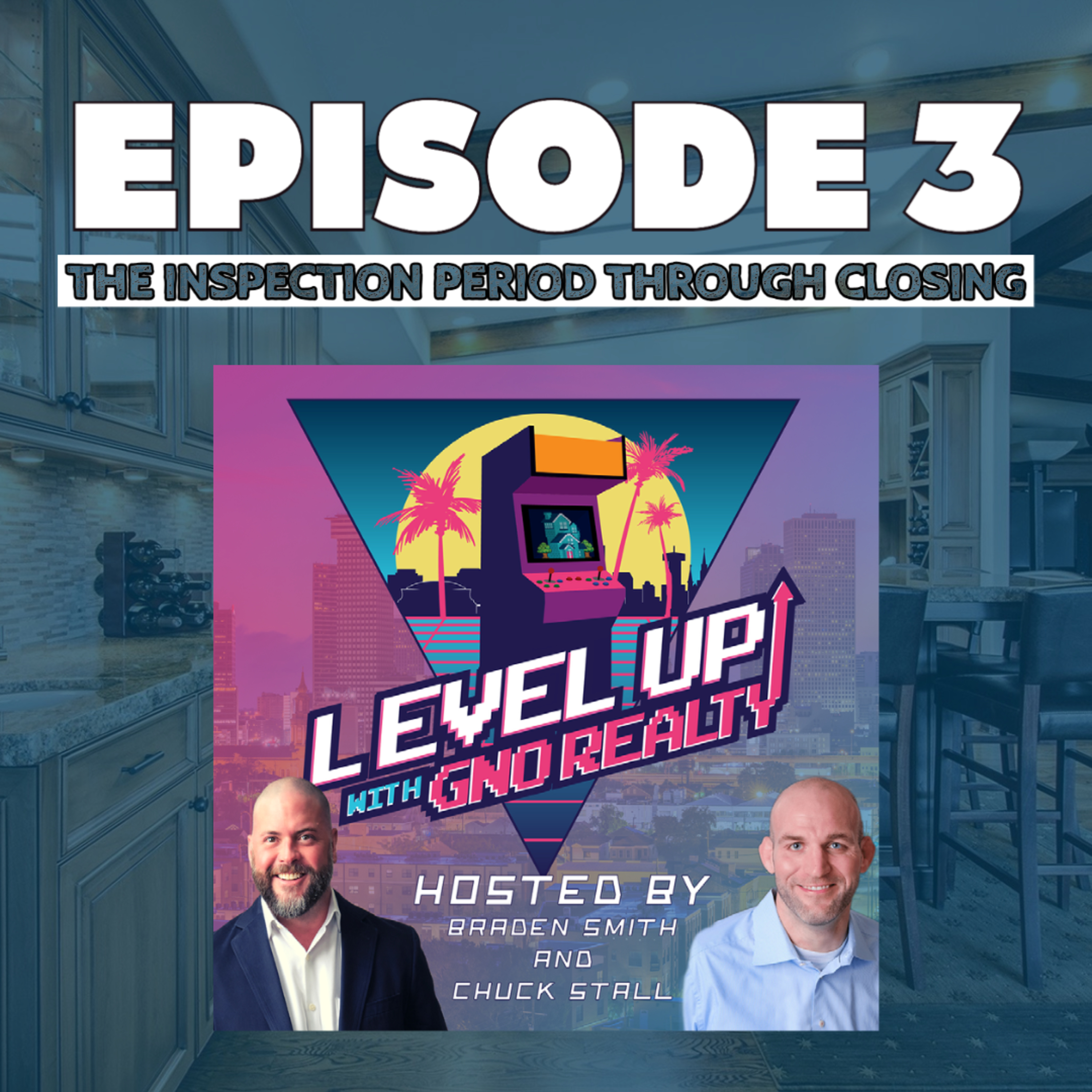 The Level Up Podcast with GNO Realty
