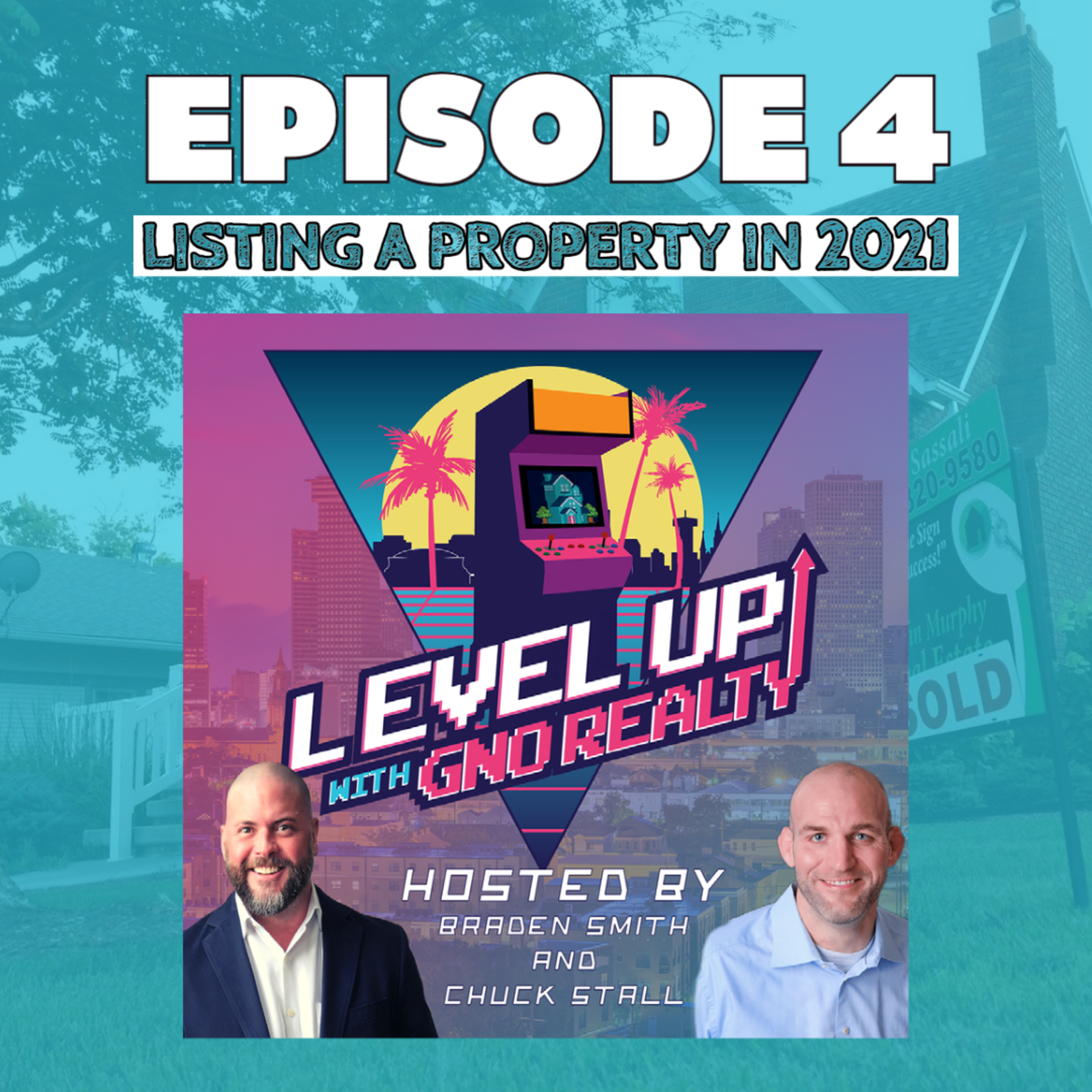 The Level Up Podcast with GNO Realty
