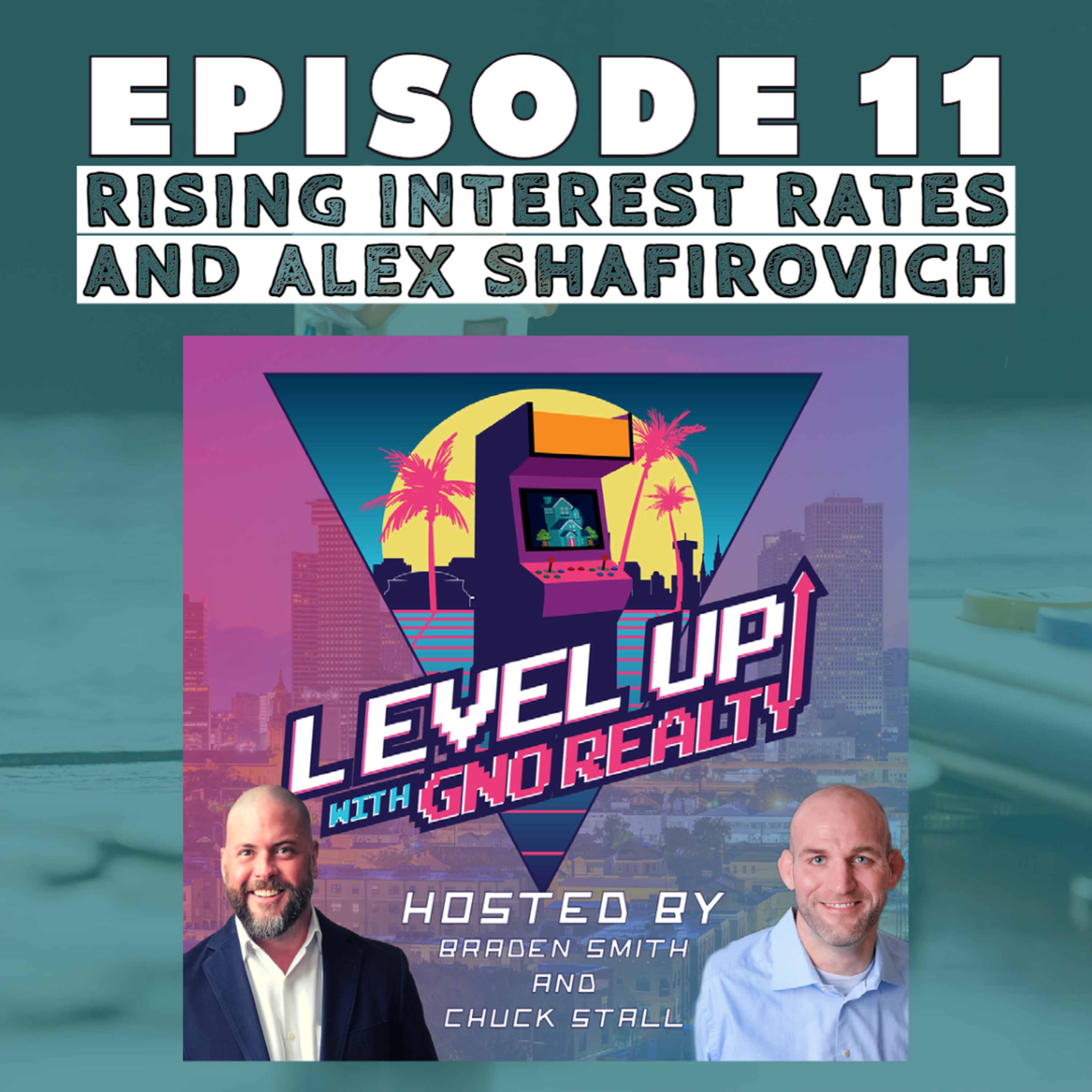 The Level Up Podcast with GNO Realty