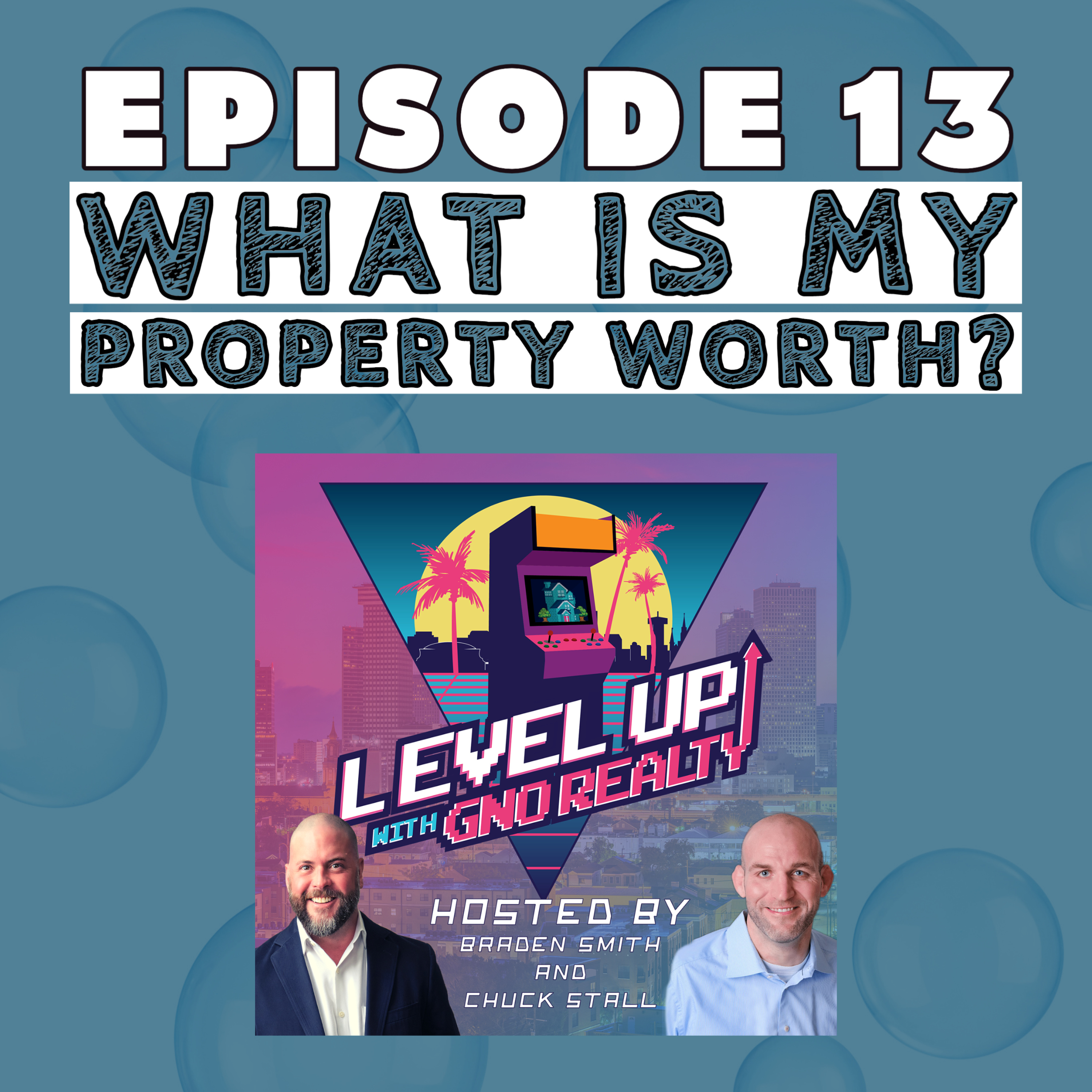 The Level Up Podcast with GNO Realty