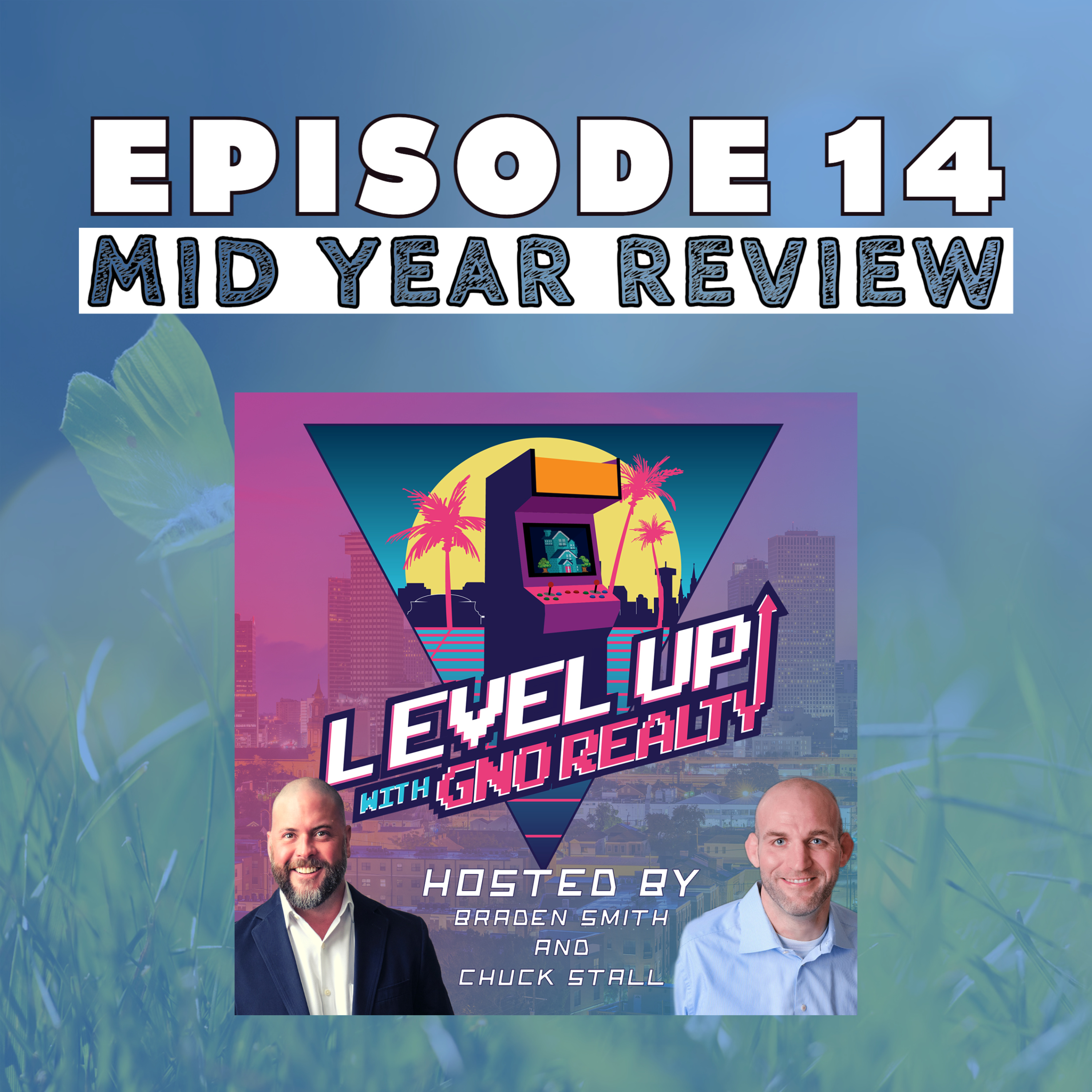 The Level Up Podcast with GNO Realty
