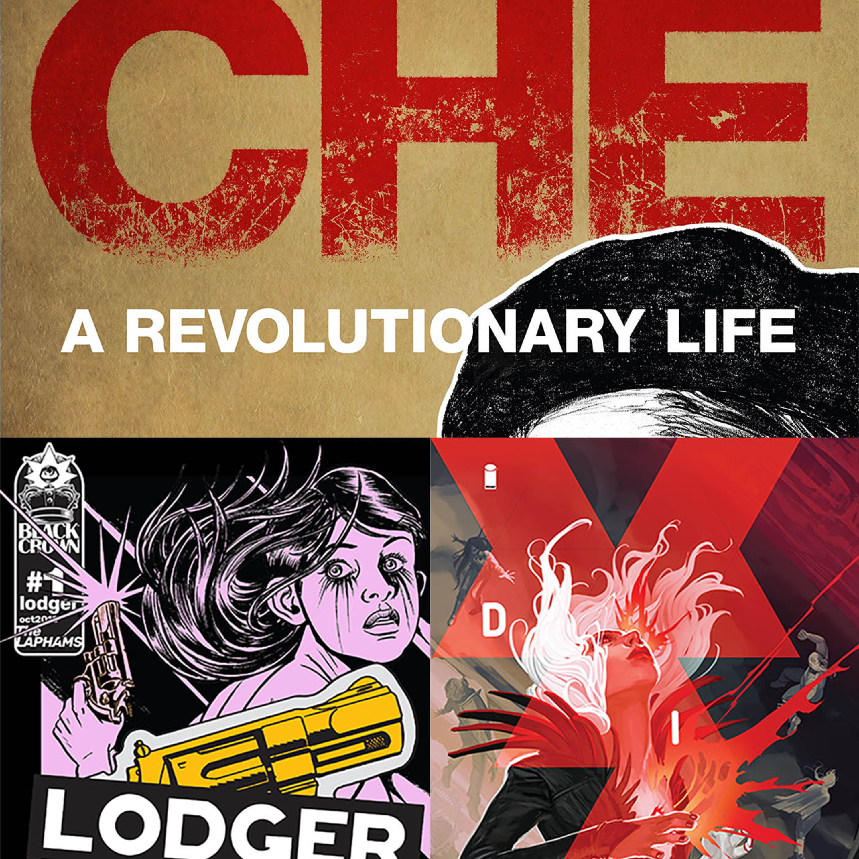 Episode 301: Reviews of Che: A Revolutionary Life, The Lodger #1 & #2, and Die #1