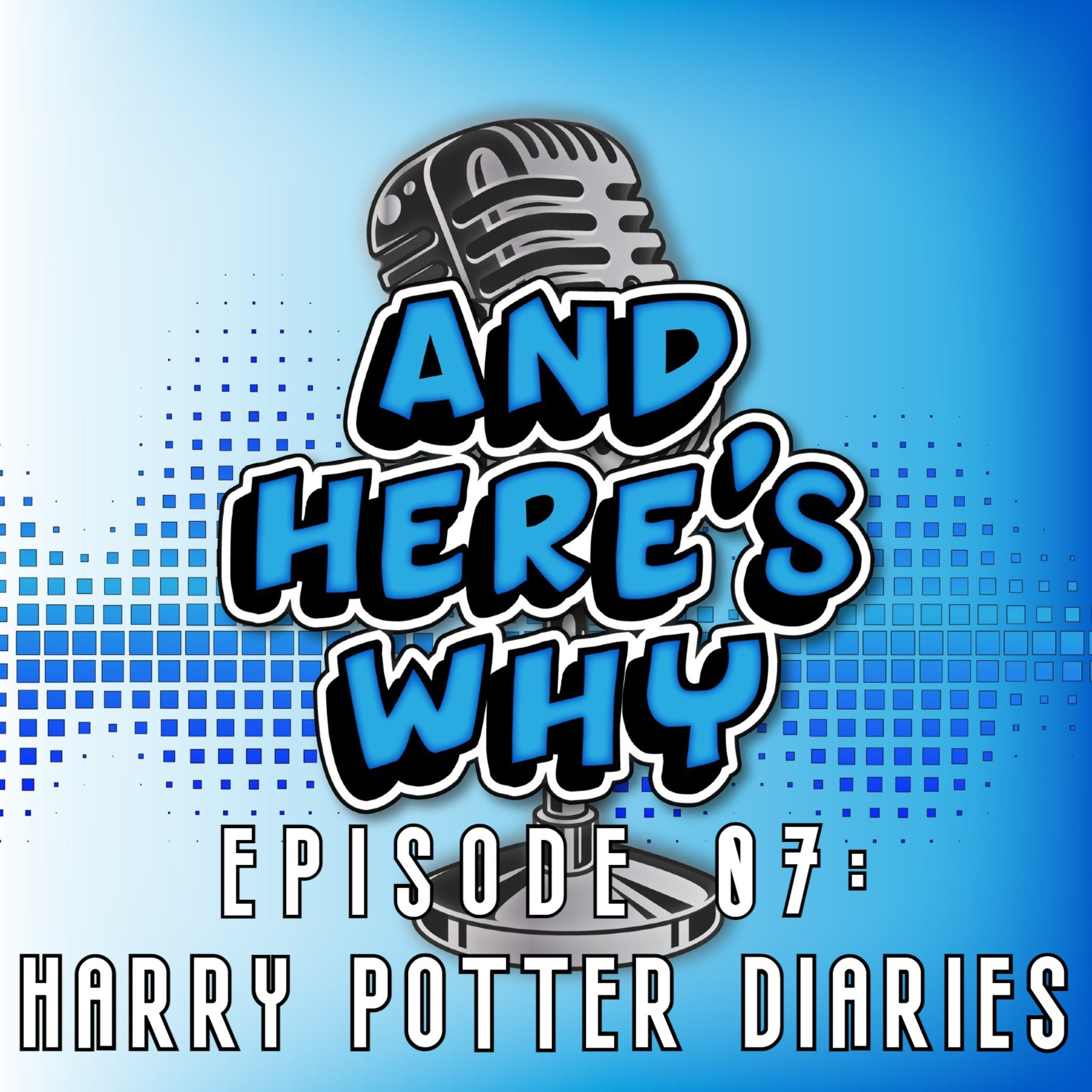 And Here\'s Why Podcast