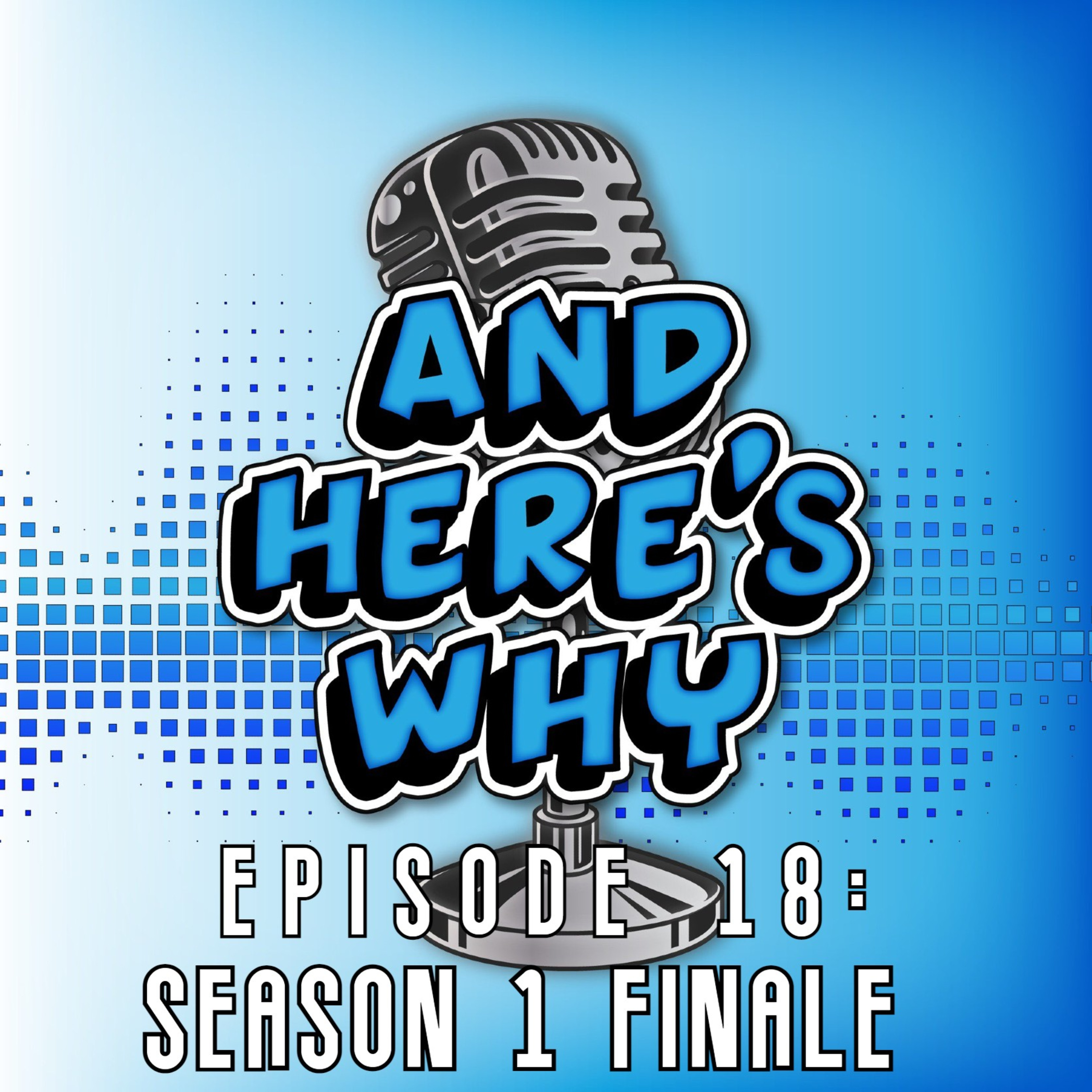 And Here\'s Why Podcast