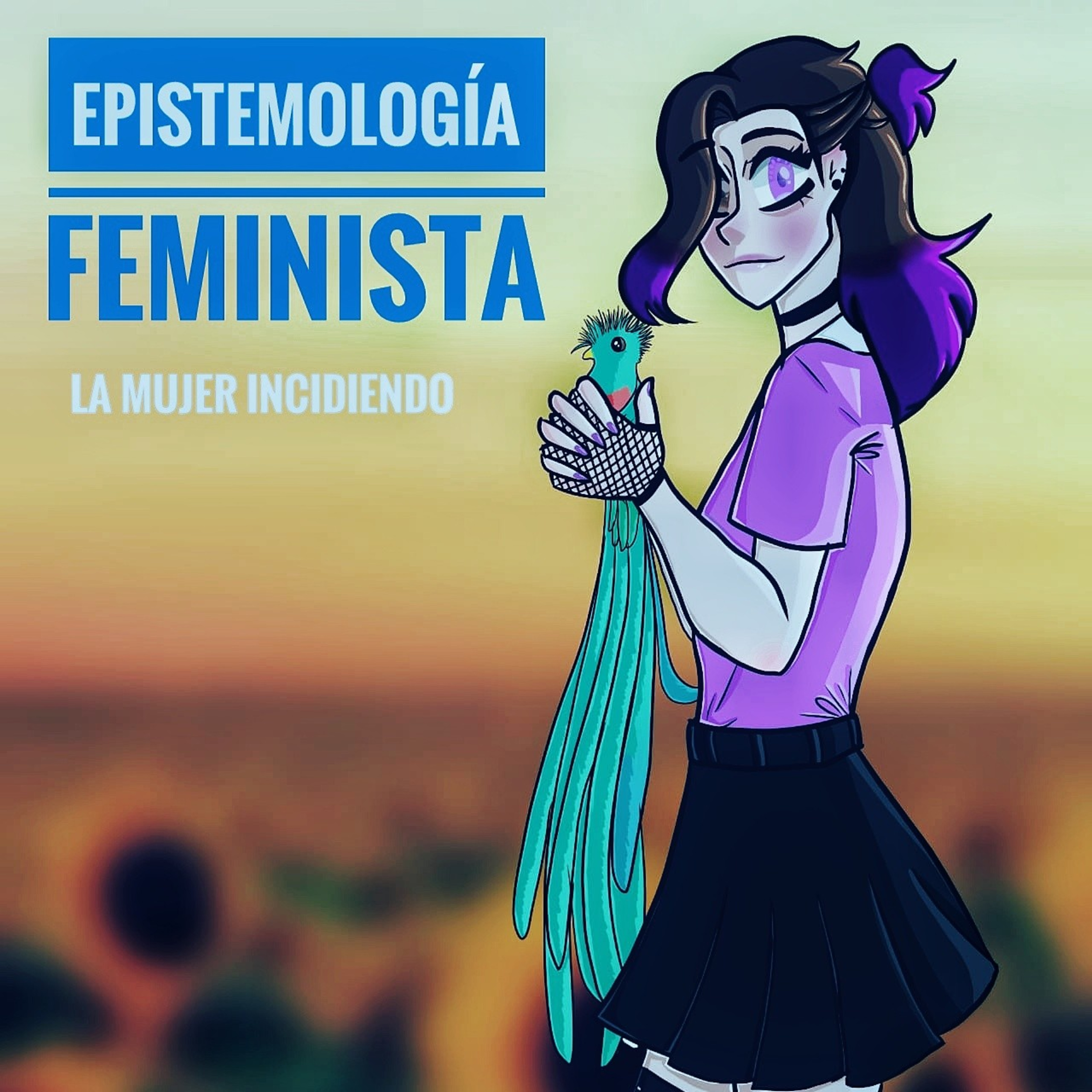 Epistemología Feminista #2: "Mujeres incidiendo"/ Deporte, arte" (Ana, Dany, Andy, Auri, Jime) episode artwork
