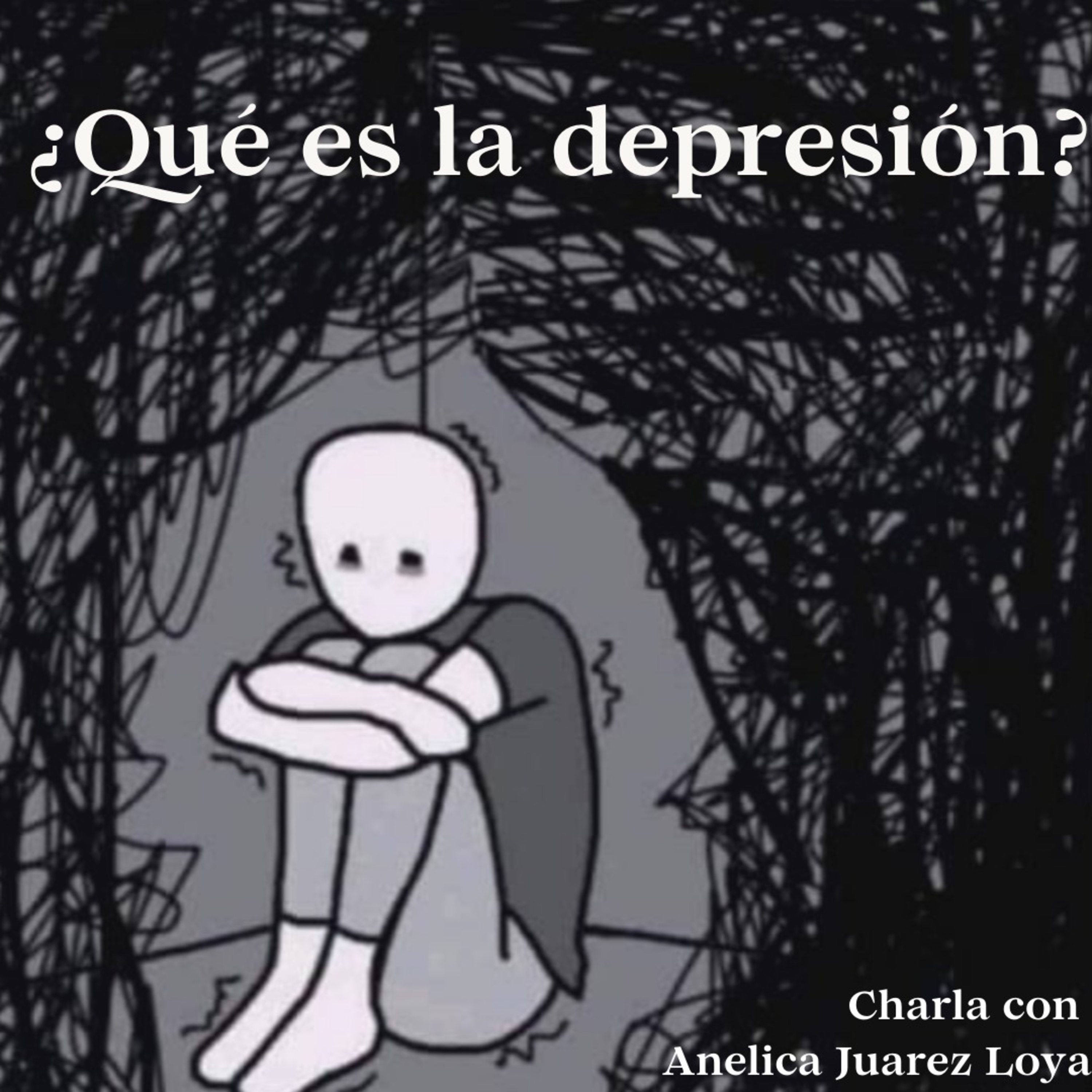 "Depresión" Charla informativa con la maestra Angélica Juárez Loya. episode artwork