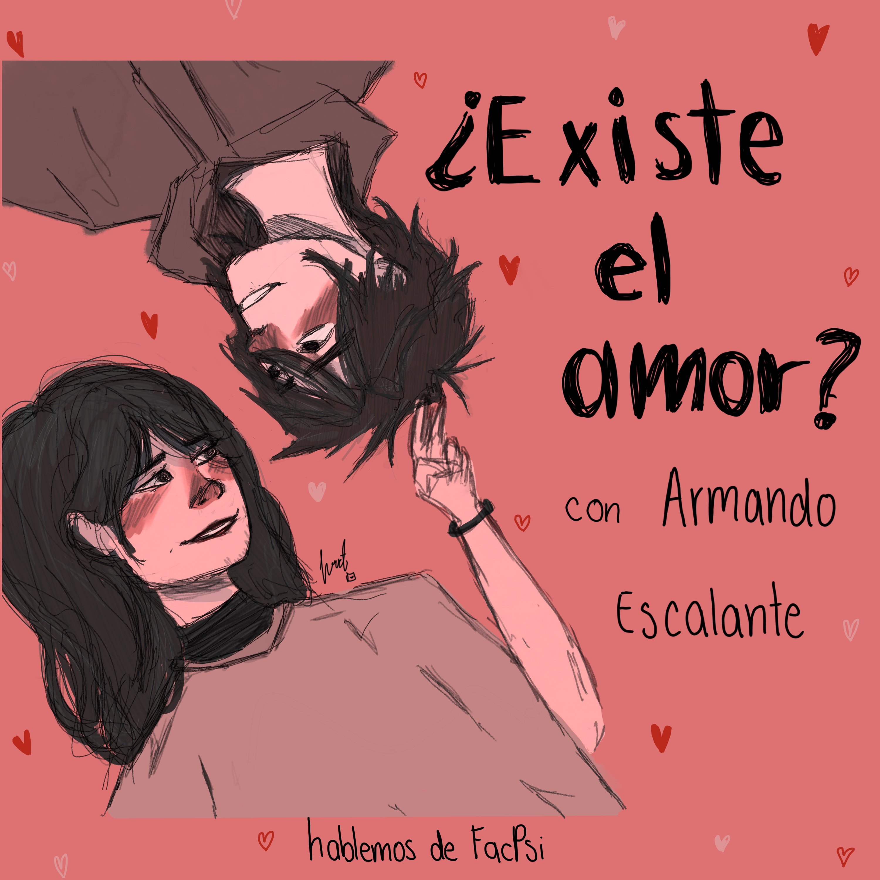 ¿Existe el amor? ¿Qué es? (Una charla con Armando Escalante) Regina y Angel, psicología social  episode artwork