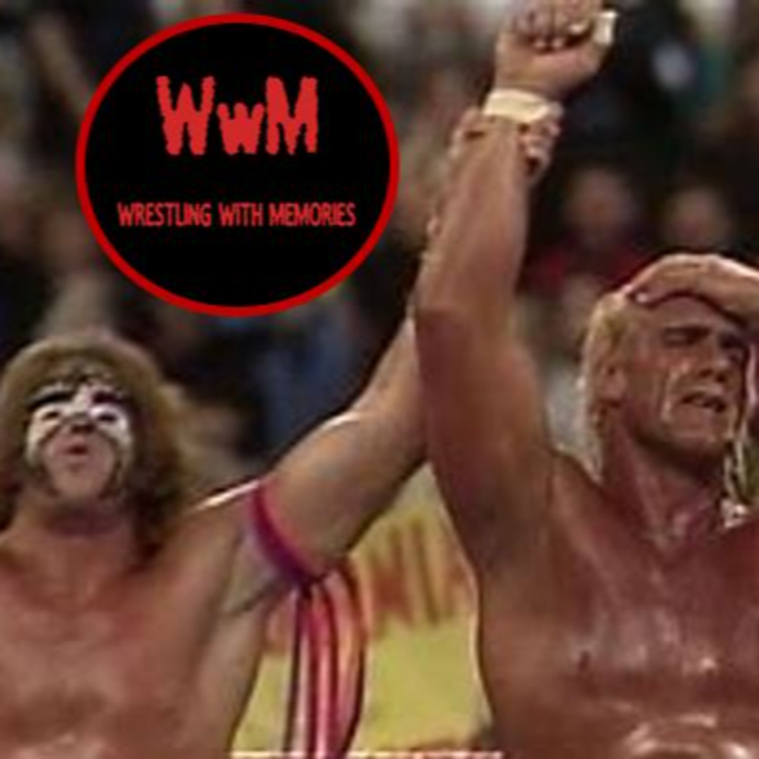Wrestling with Memories Ep 19: Wrestlemania VIII! episode artwork