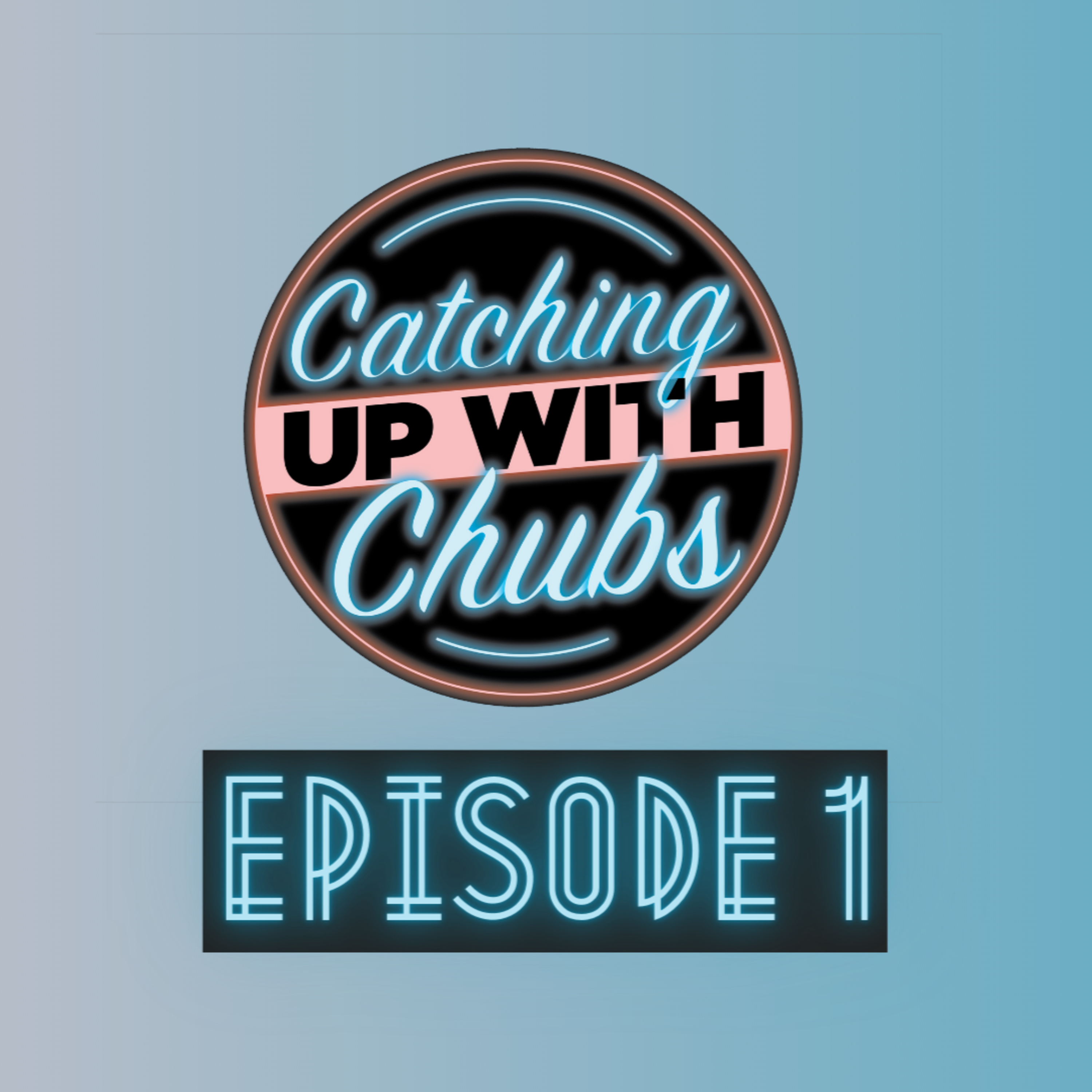 Catching up with Chubs