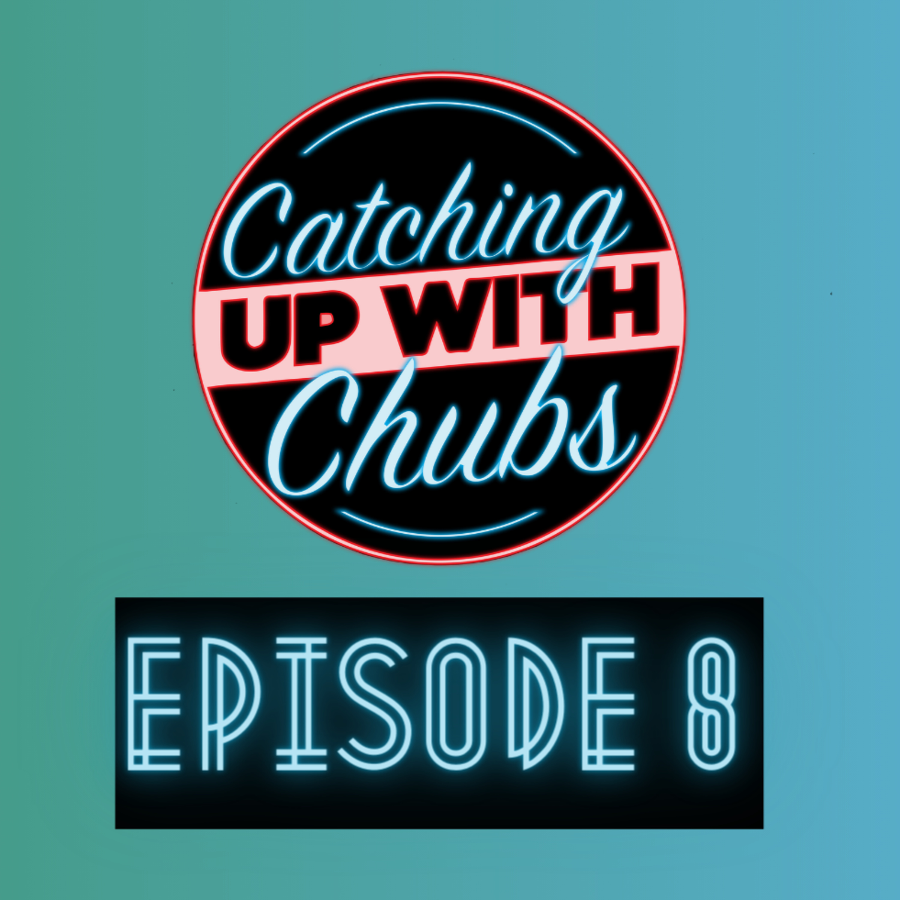 Catching up with Chubs
