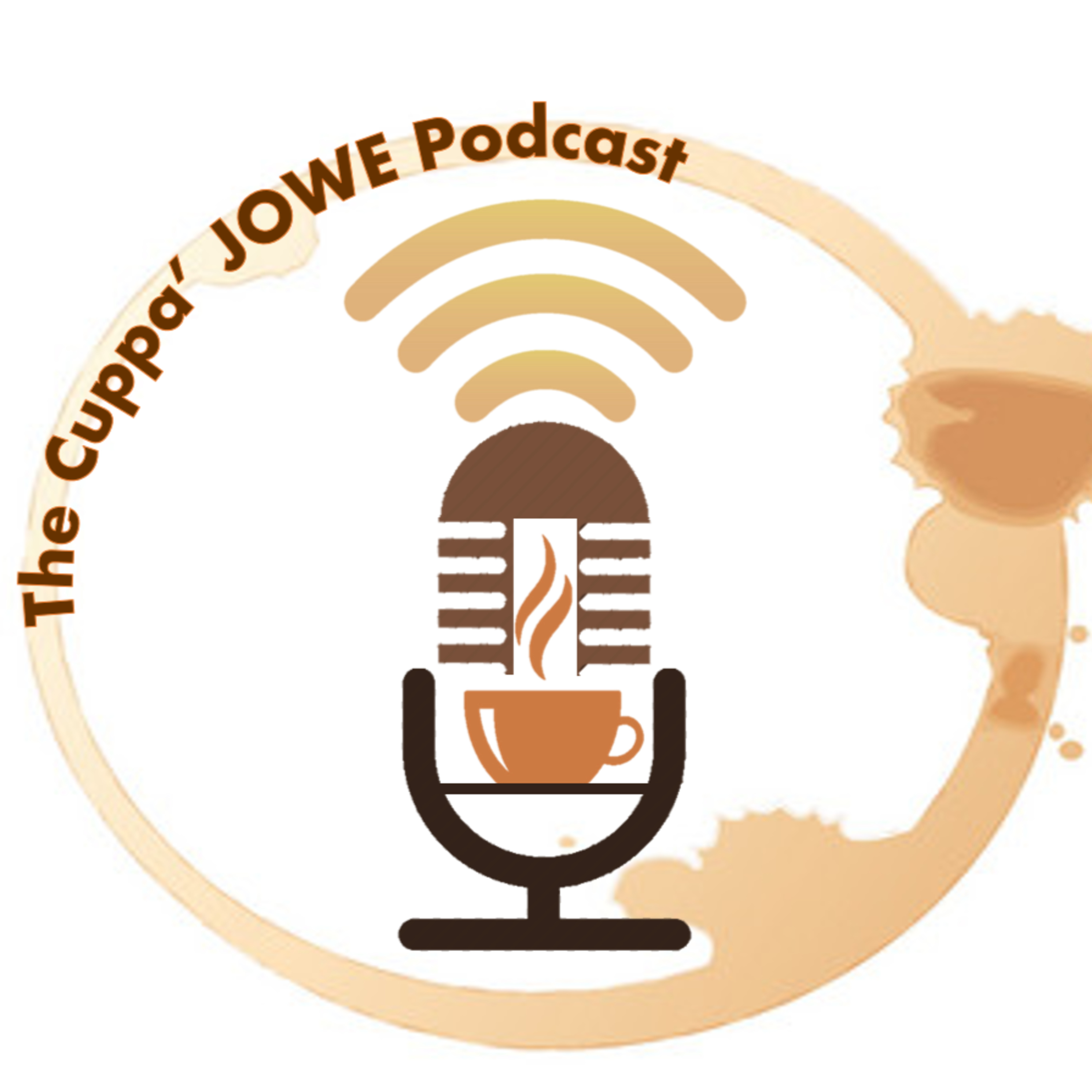 The Cuppa JOWE Podcast