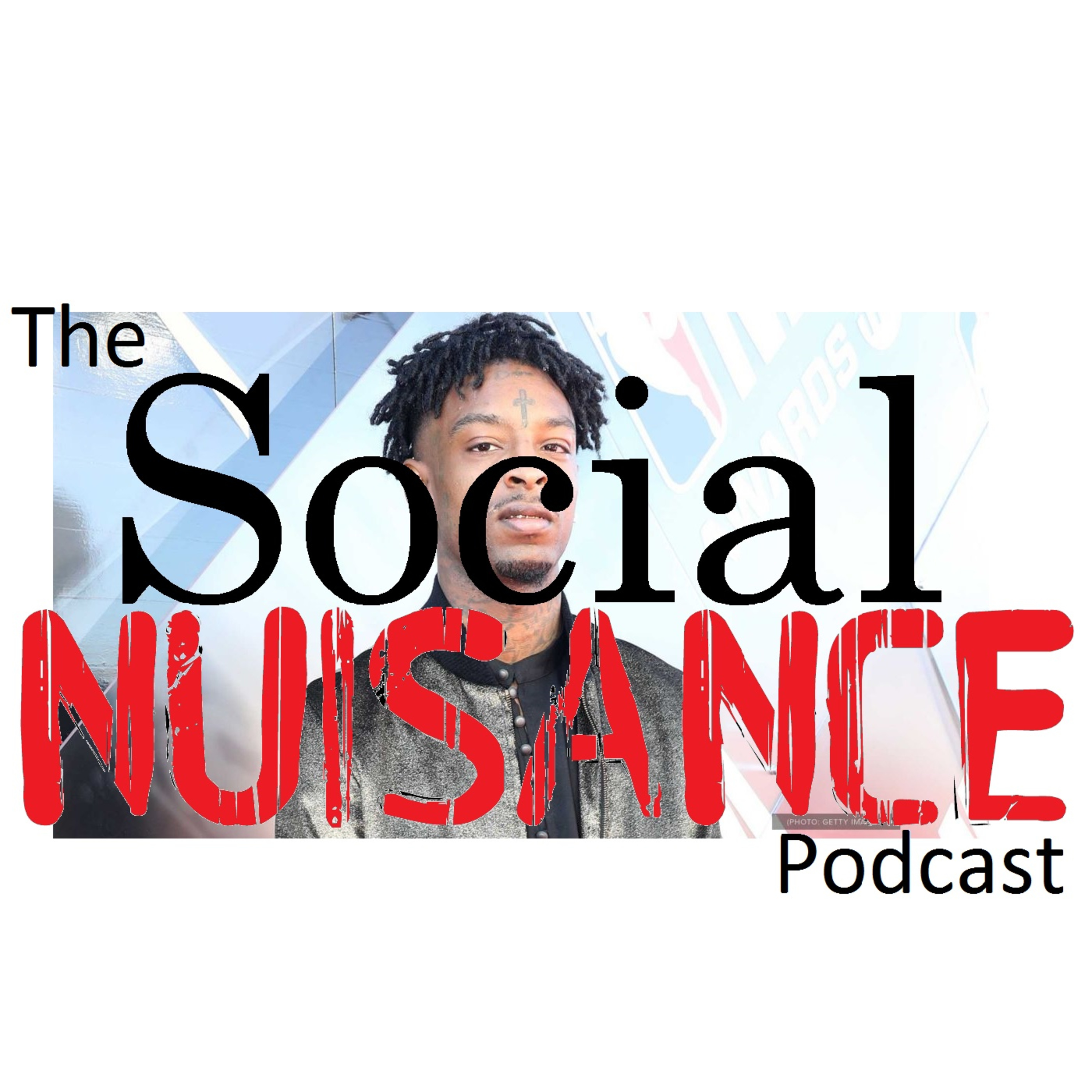 The Social Nuisance Podcast