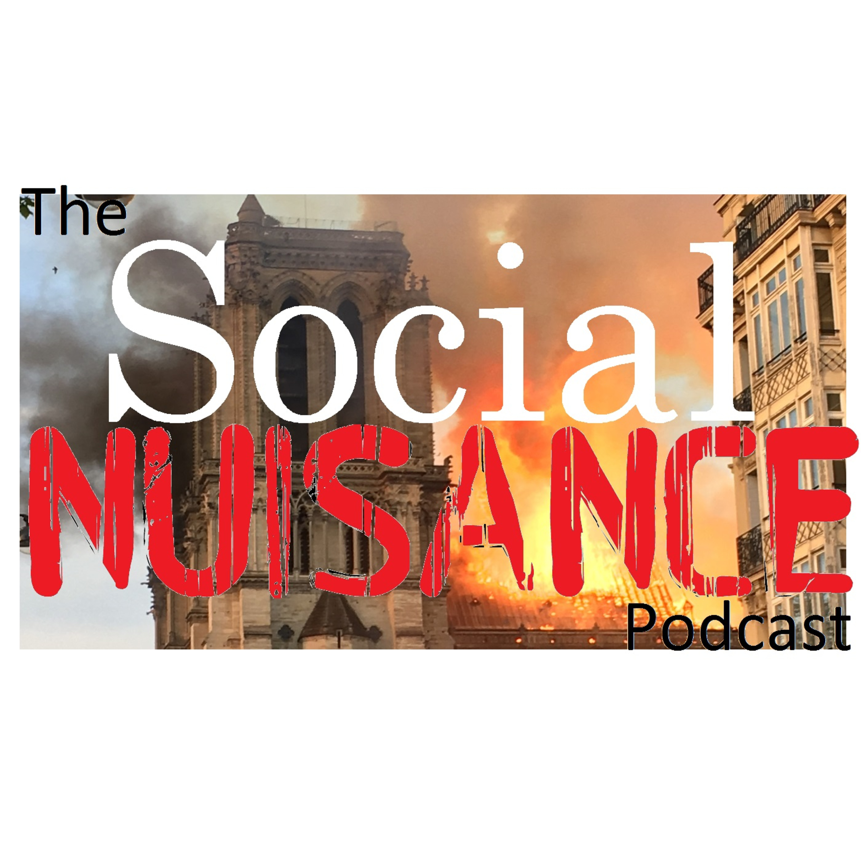 The Social Nuisance Podcast