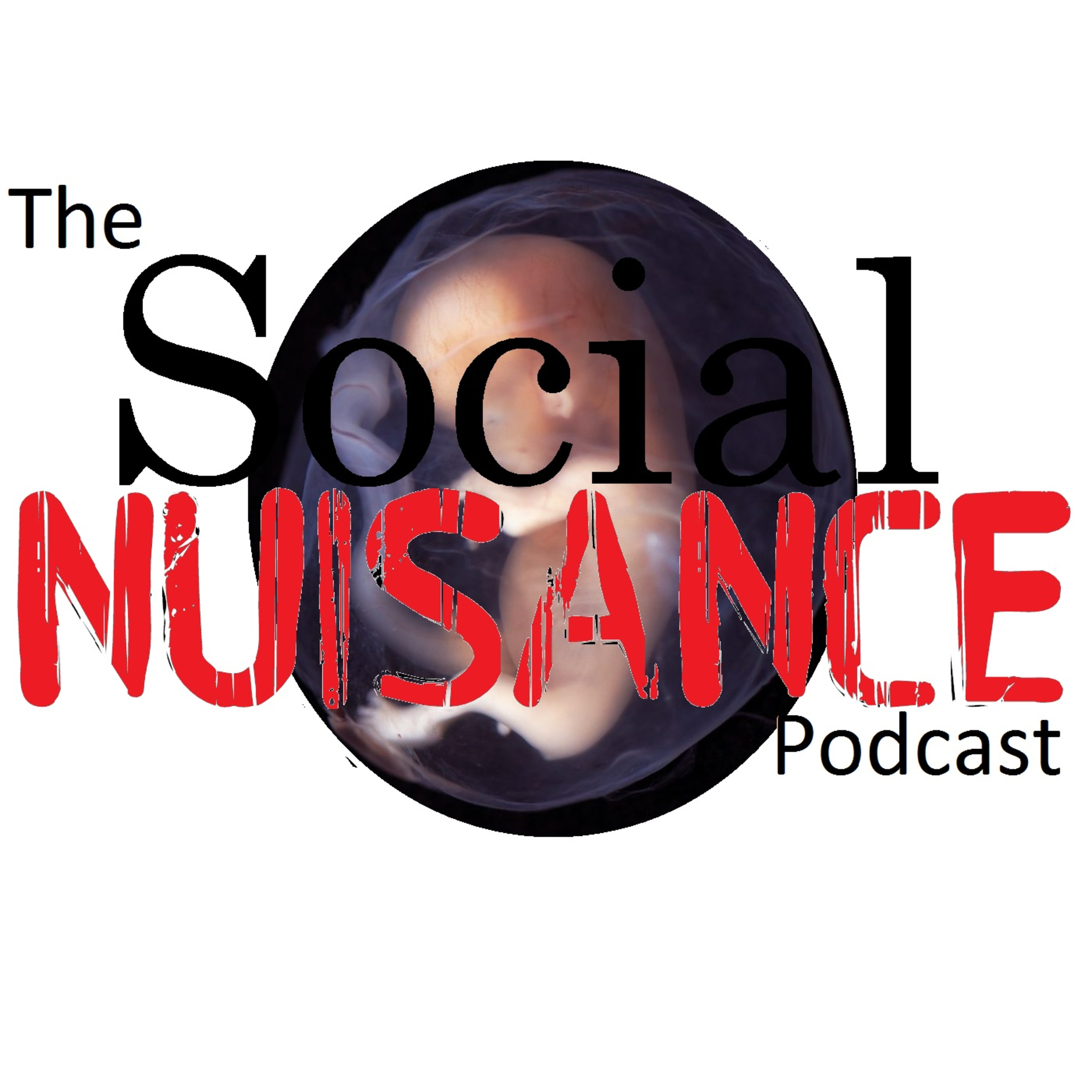 The Social Nuisance Podcast
