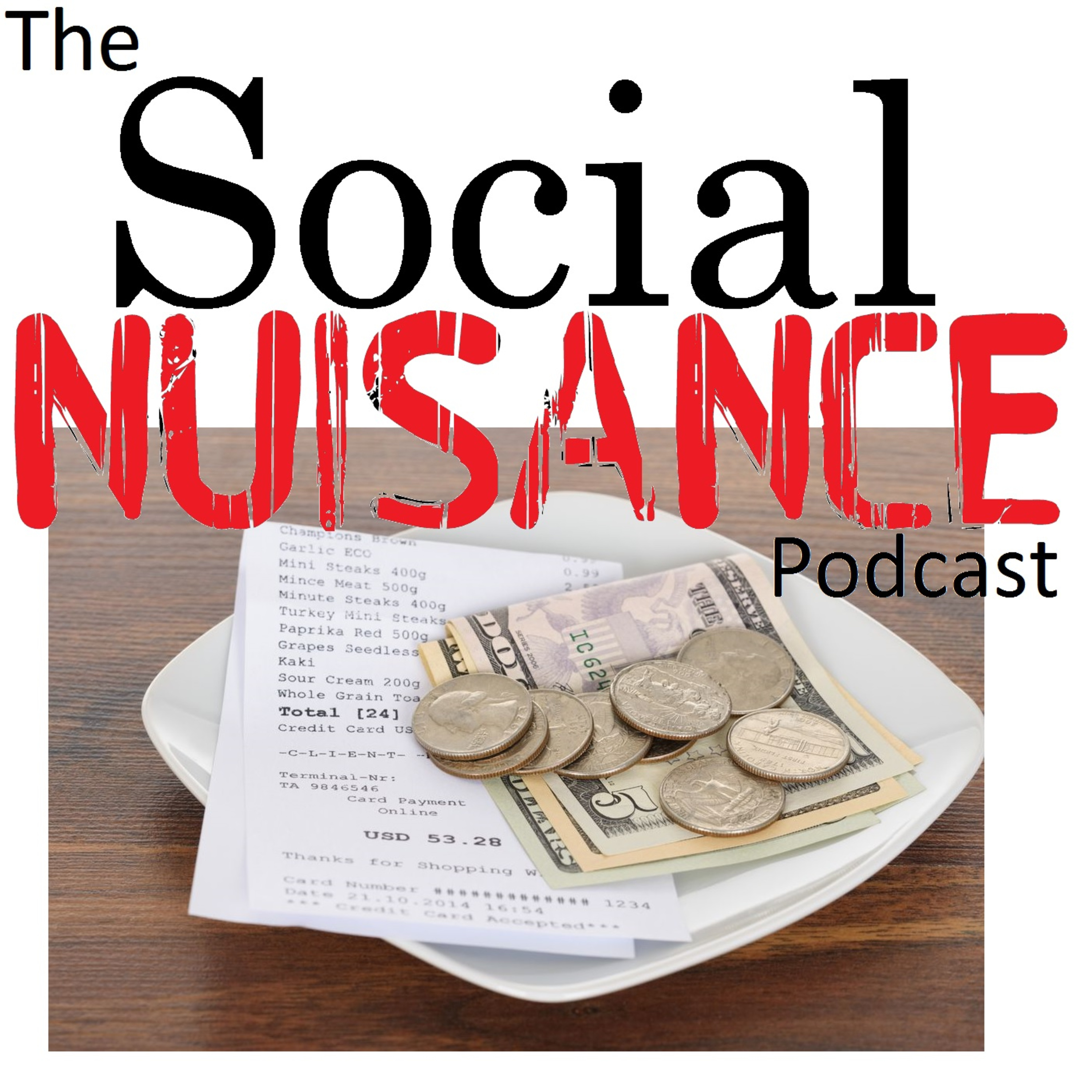 The Social Nuisance Podcast