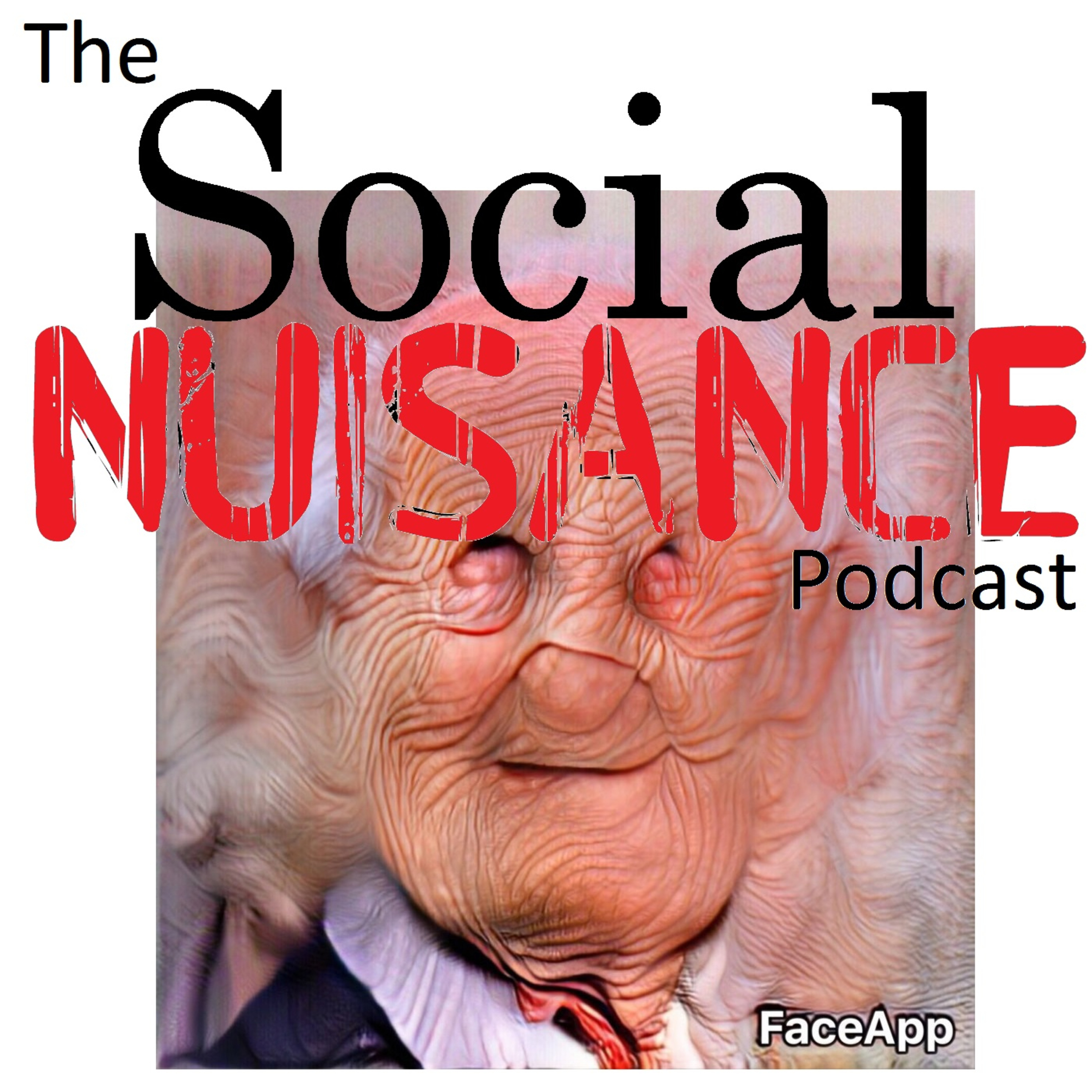 The Social Nuisance Podcast