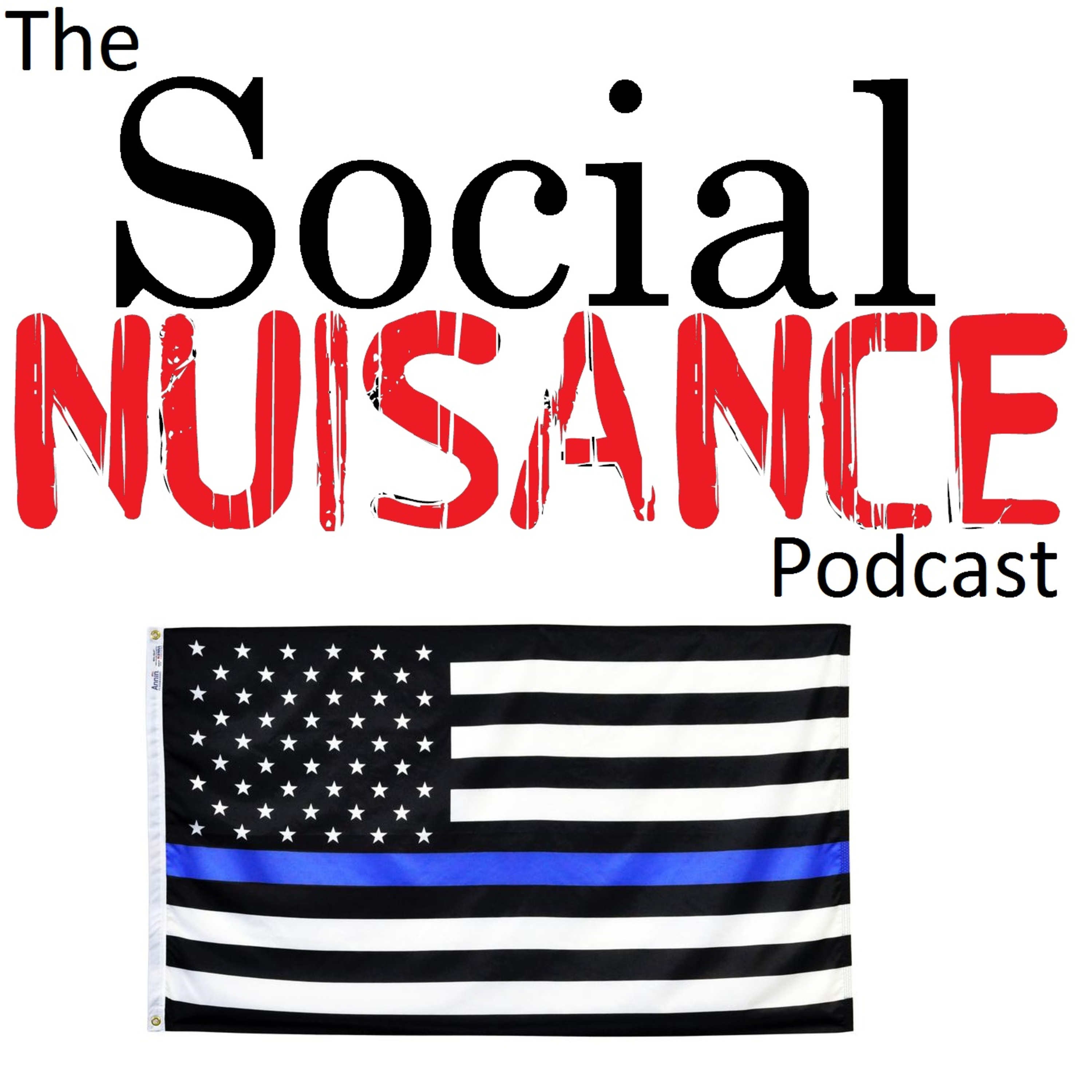 The Social Nuisance Podcast