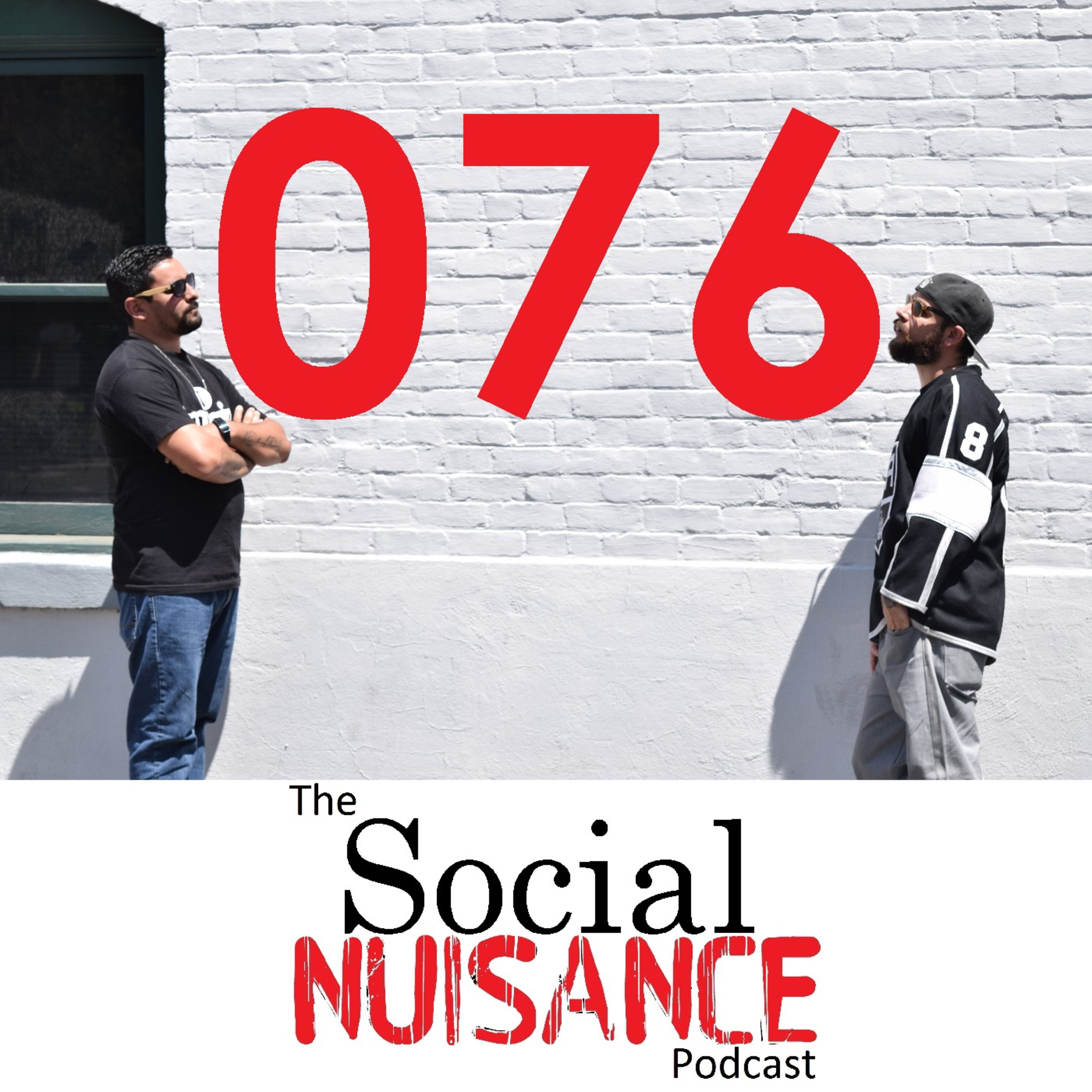 The Social Nuisance Podcast