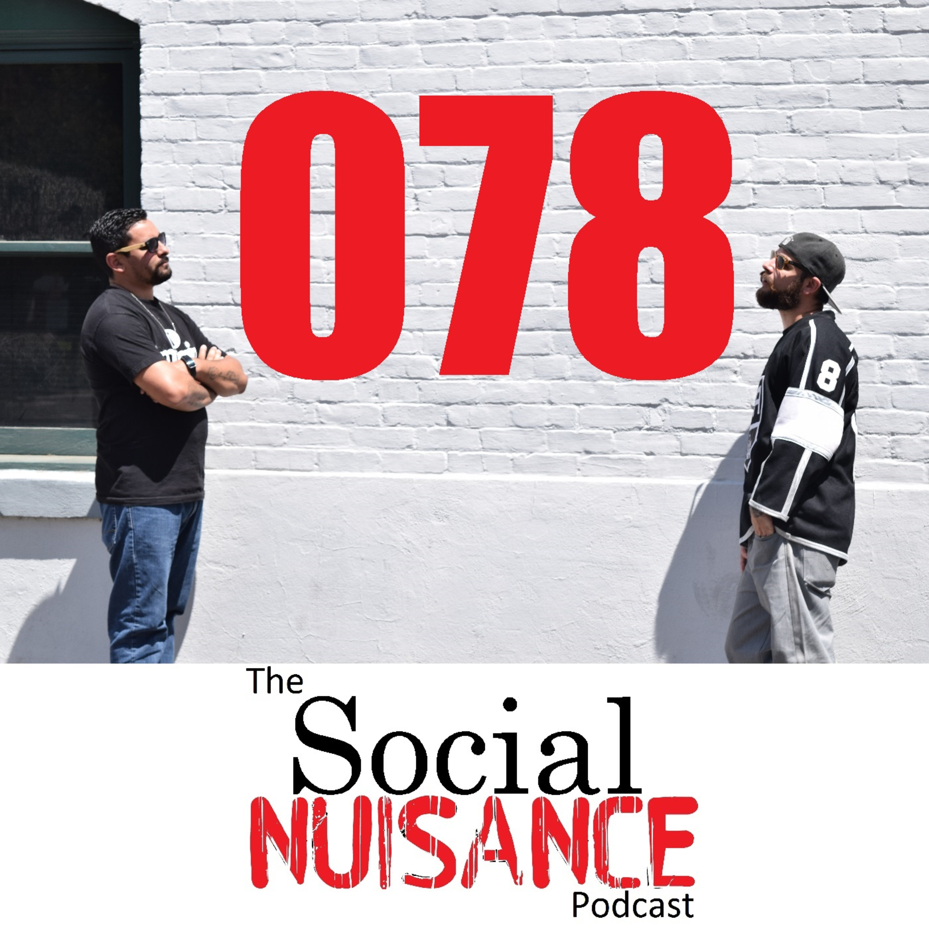 The Social Nuisance Podcast
