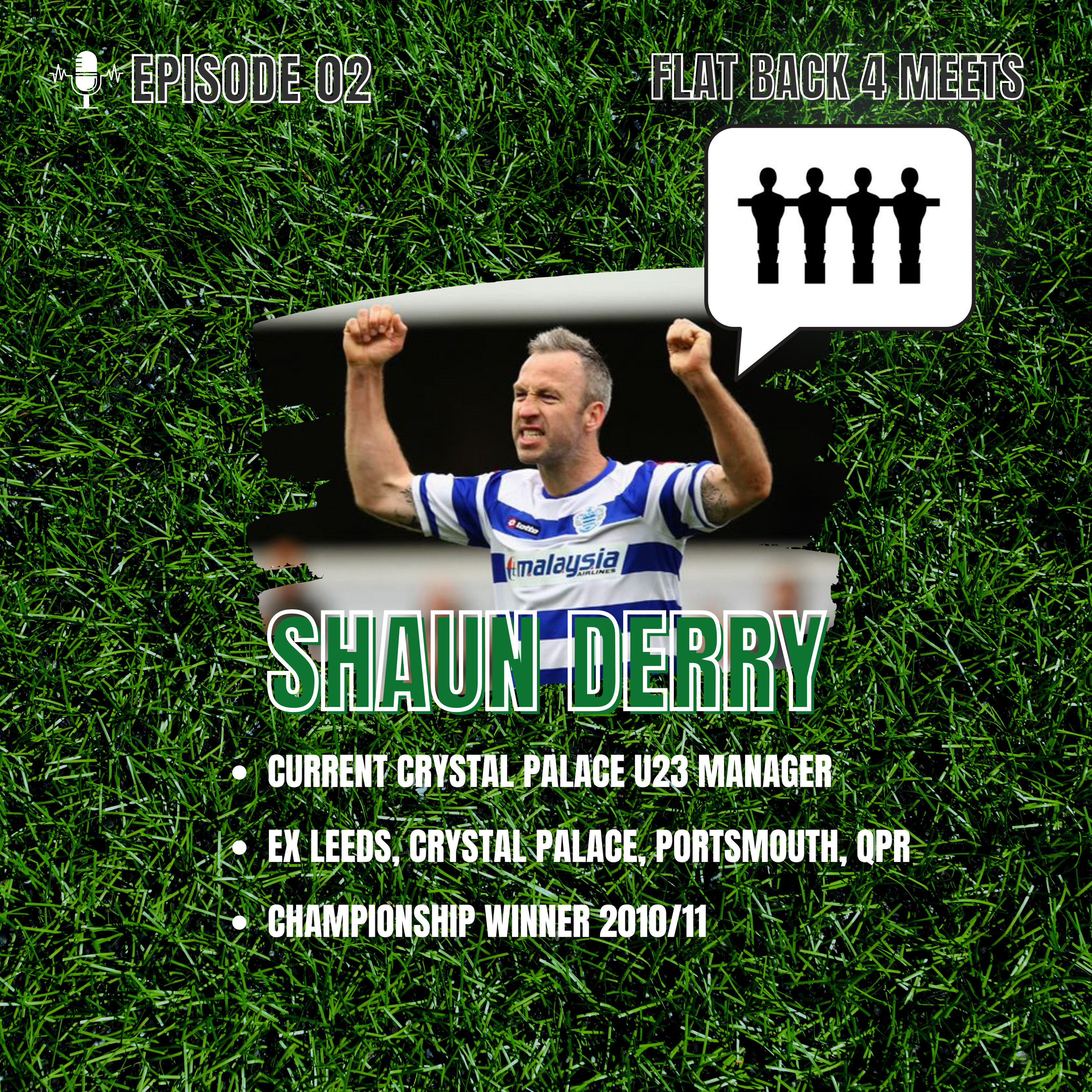 Flat Back 4 Meets - Shaun Derry episode artwork