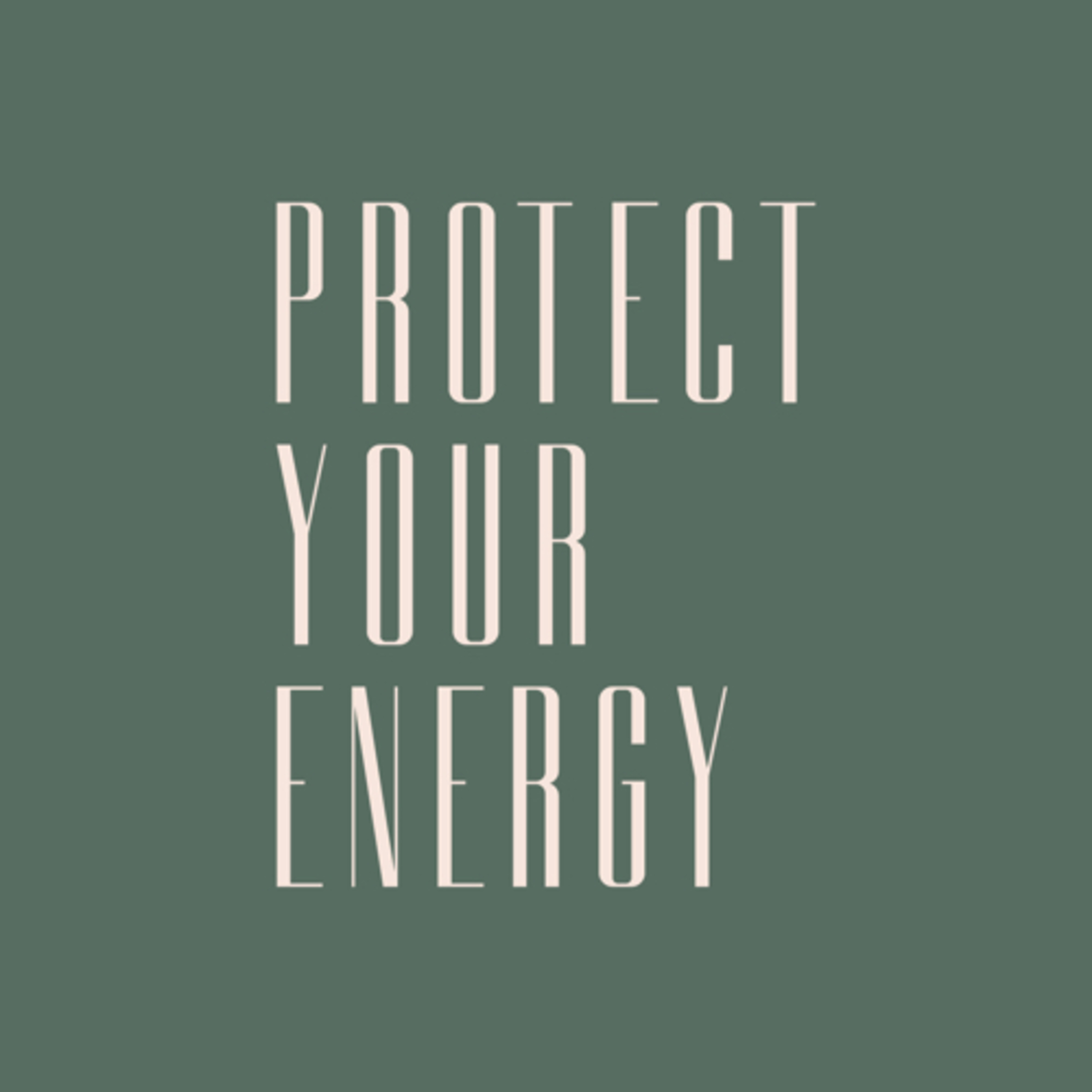 Protect your energy 🔥 episode artwork