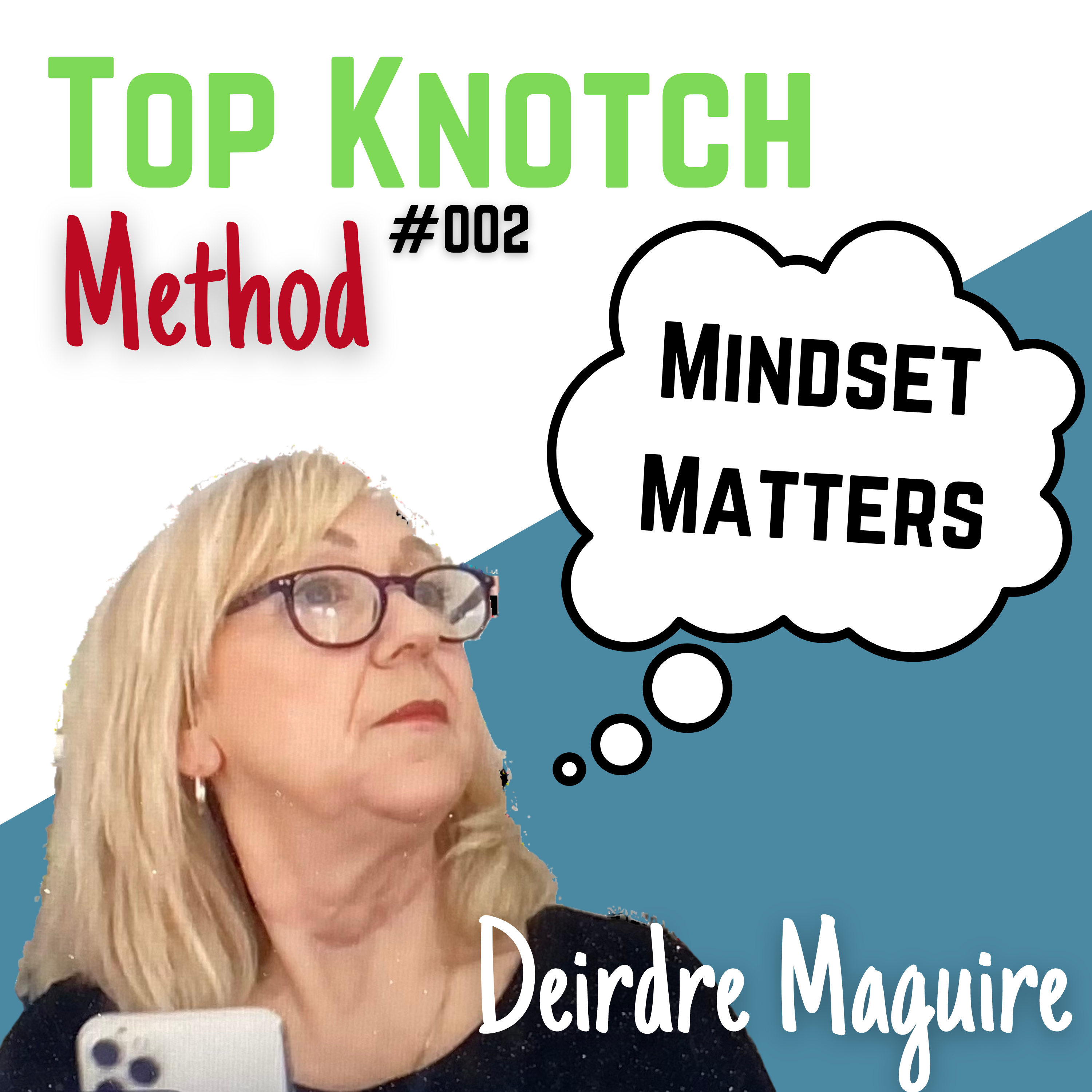Top Knotch Method