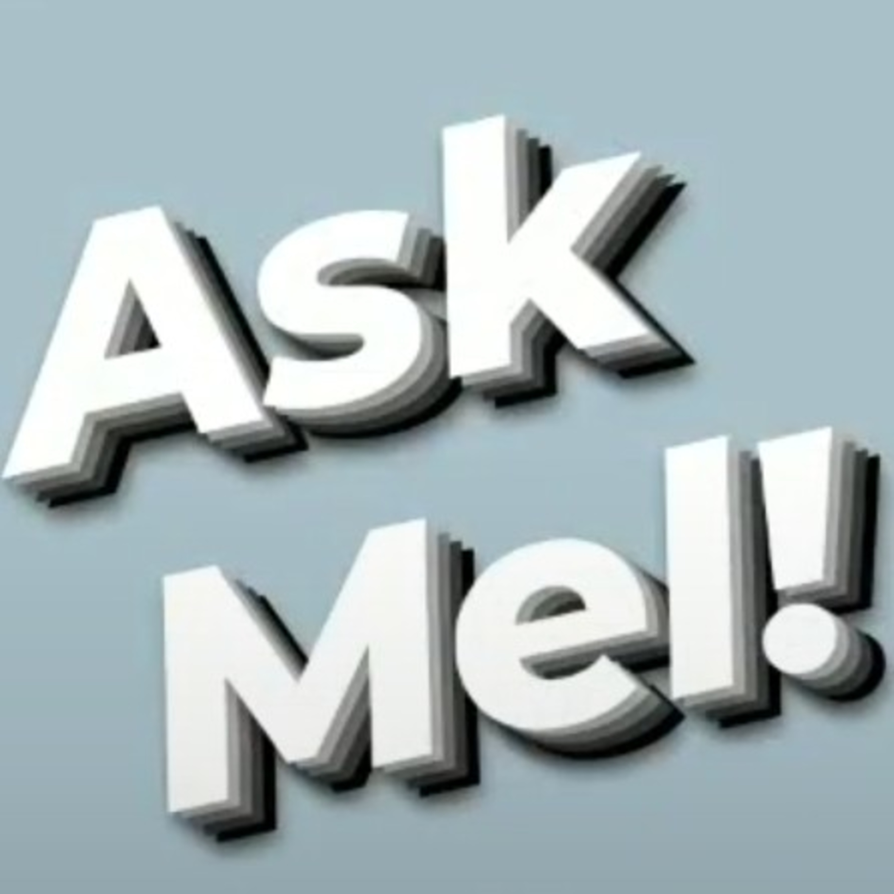 Ask Mel!