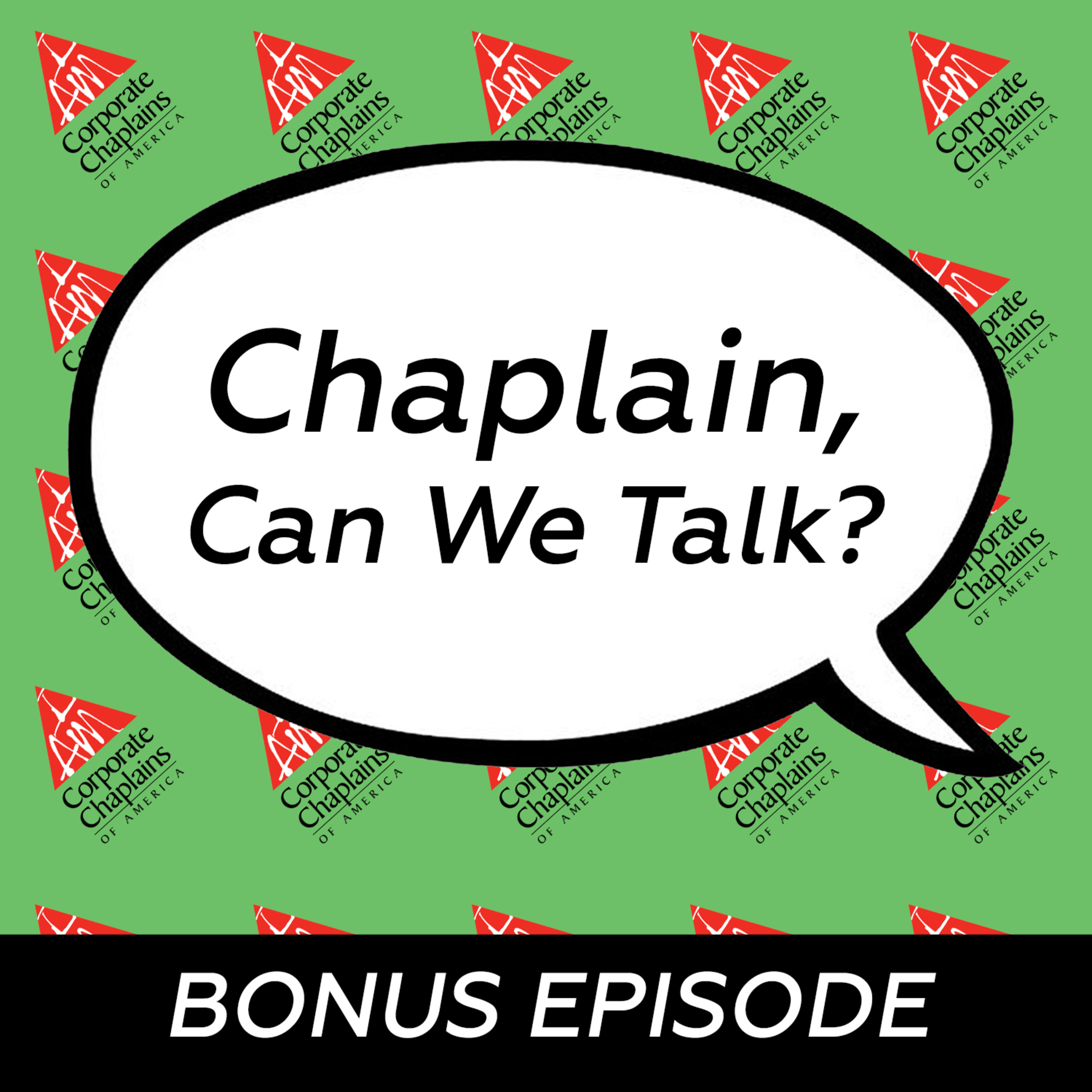 Chaplain, Can We Talk?
