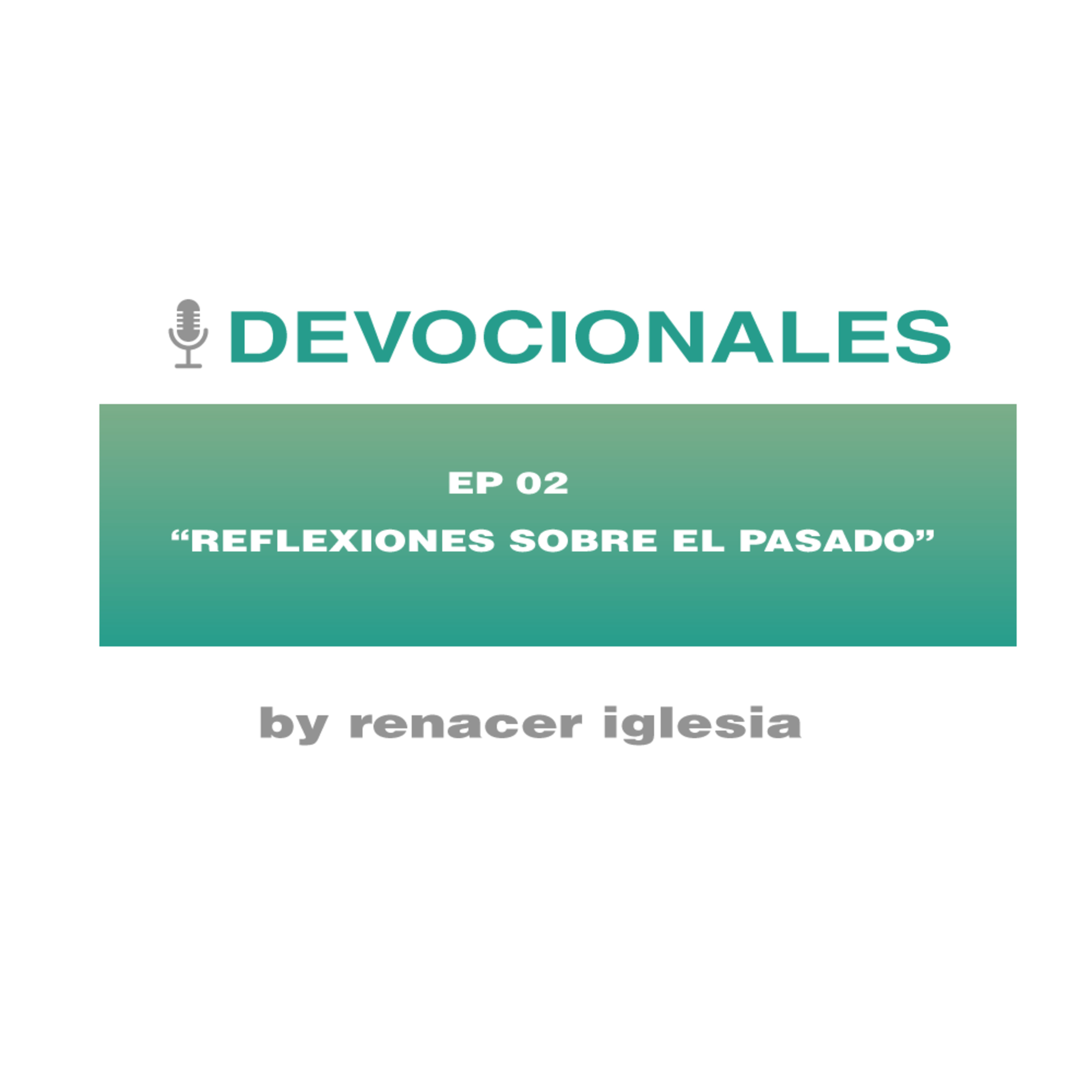 Reflexiones sobre el pasado. episode artwork