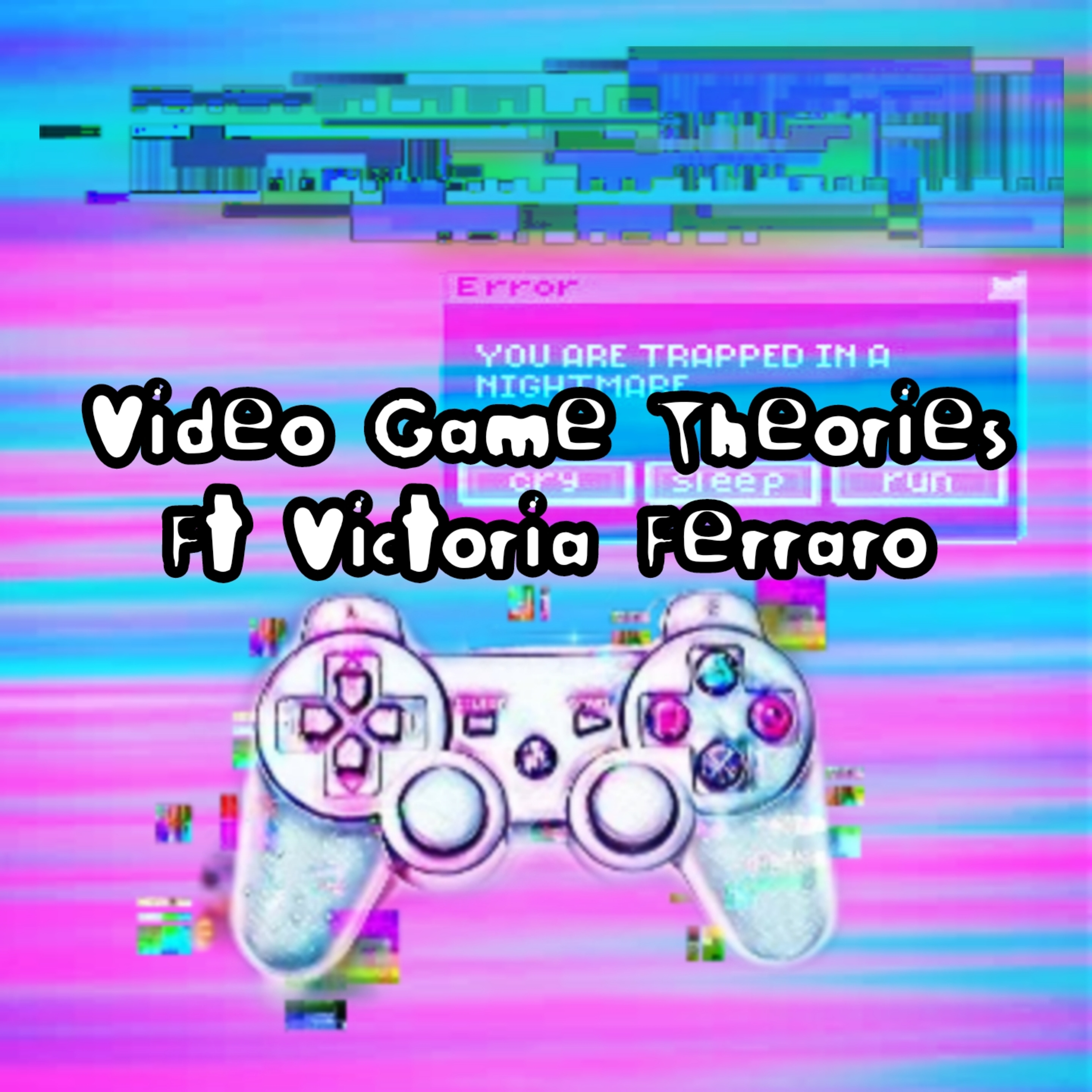 RELAUNCH: VIDEO GAME THEORIES ft Victoria Ferrero & Tristin Young episode artwork