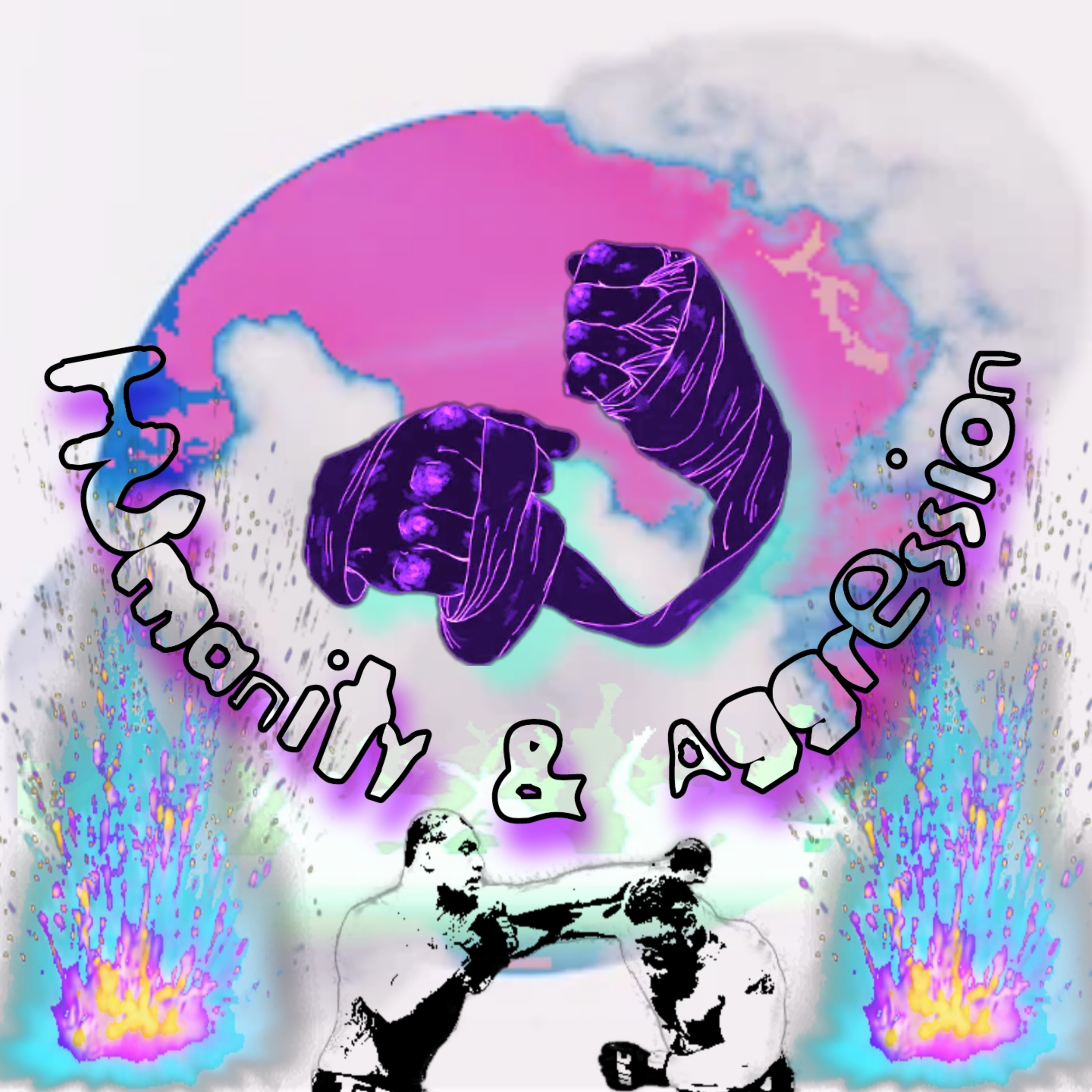 Humanity and Aggression  episode artwork