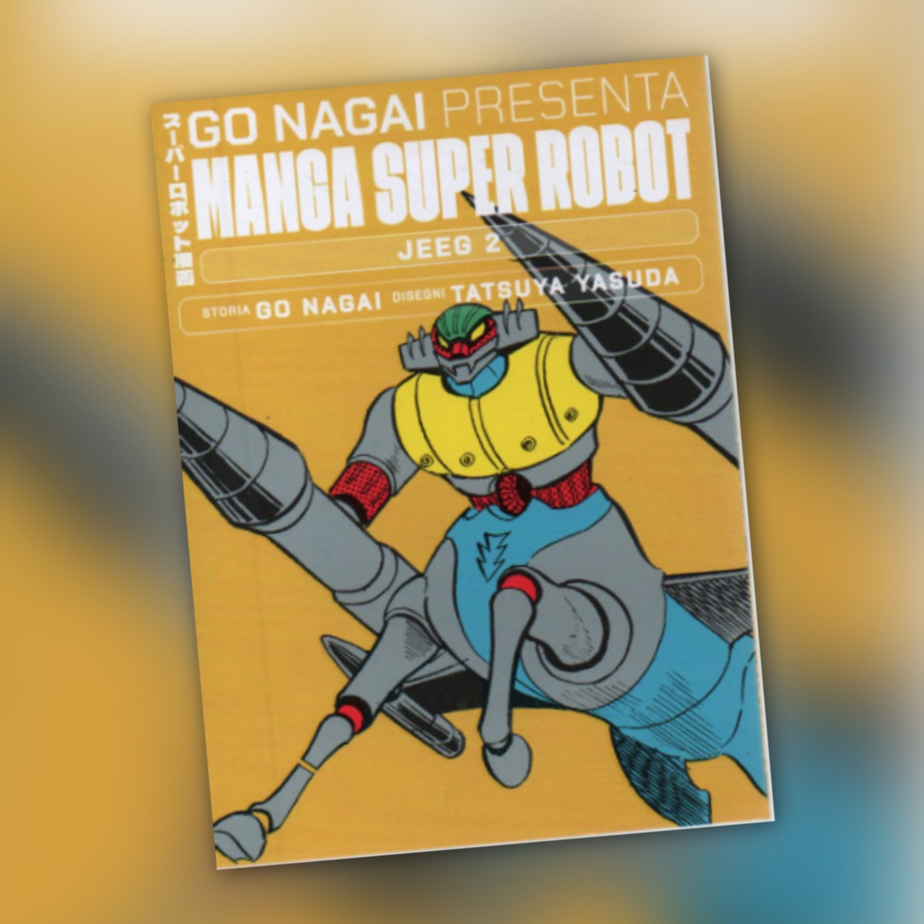 Go Nagai Presenta Manga Super Robot 8 [Fumetti & dintorni #0769] episode artwork