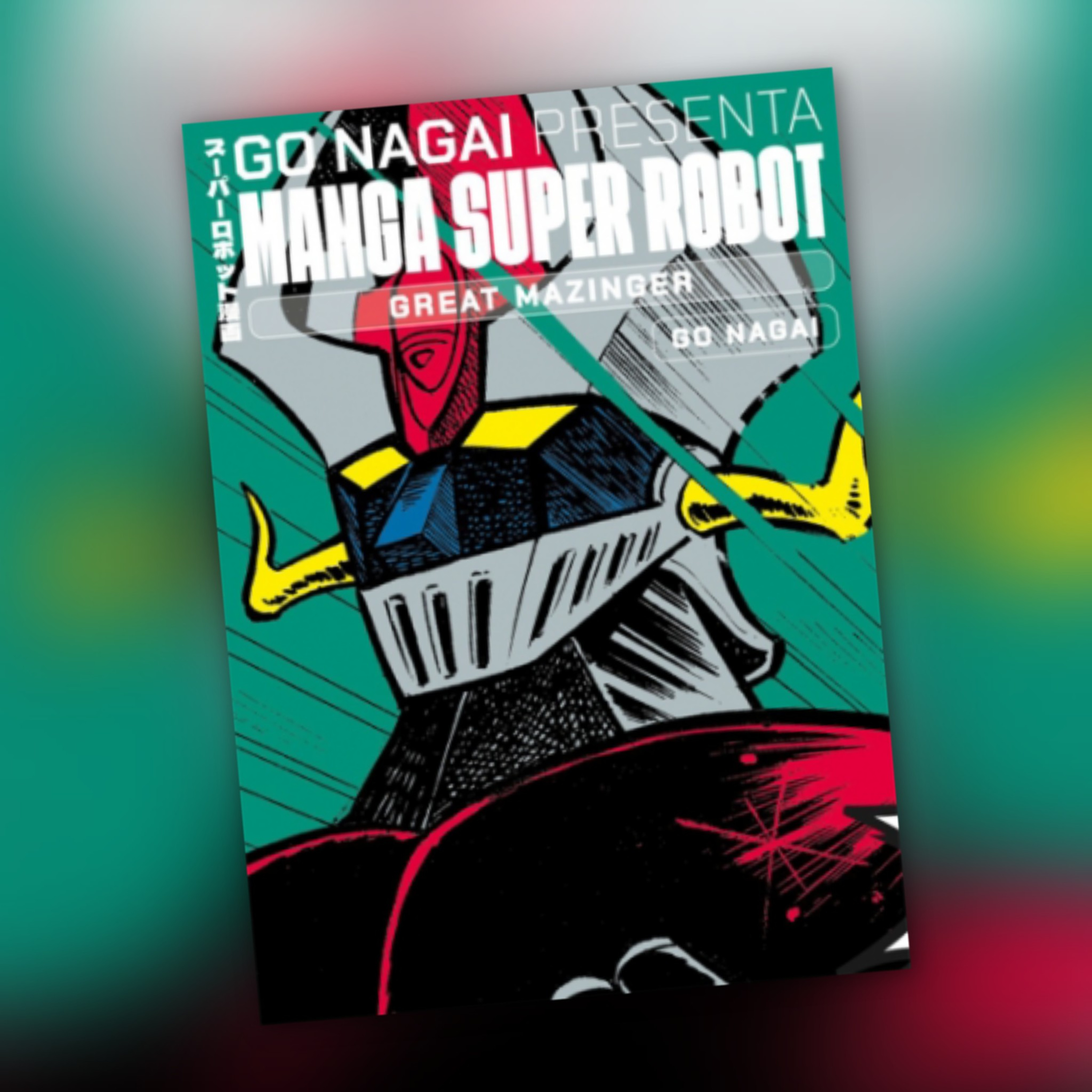 Go Nagai Presenta Manga Super Robot 9 [Fumetti & dintorni #0777] episode artwork